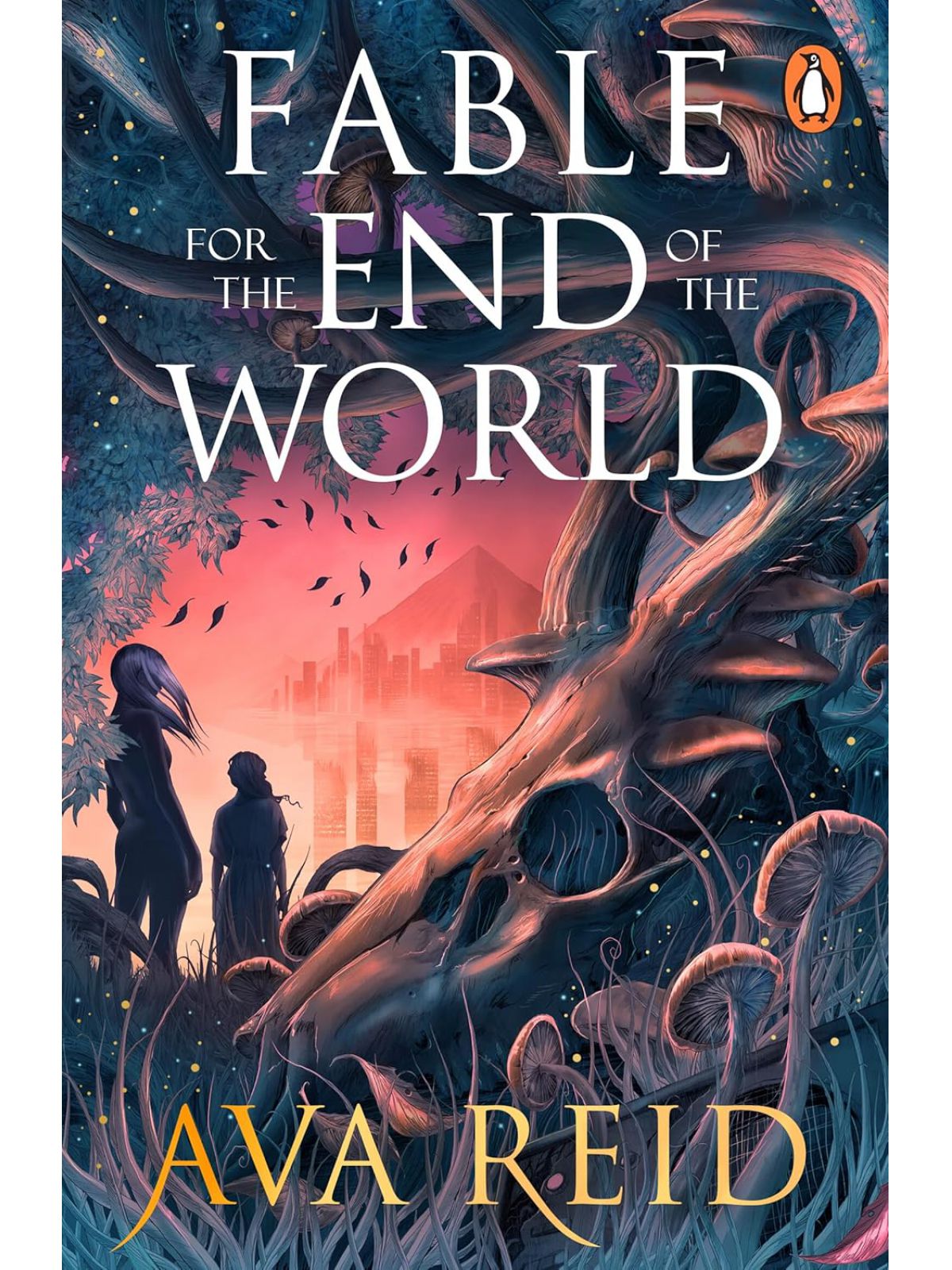 FABLE FOR THE END OF THE WORLD