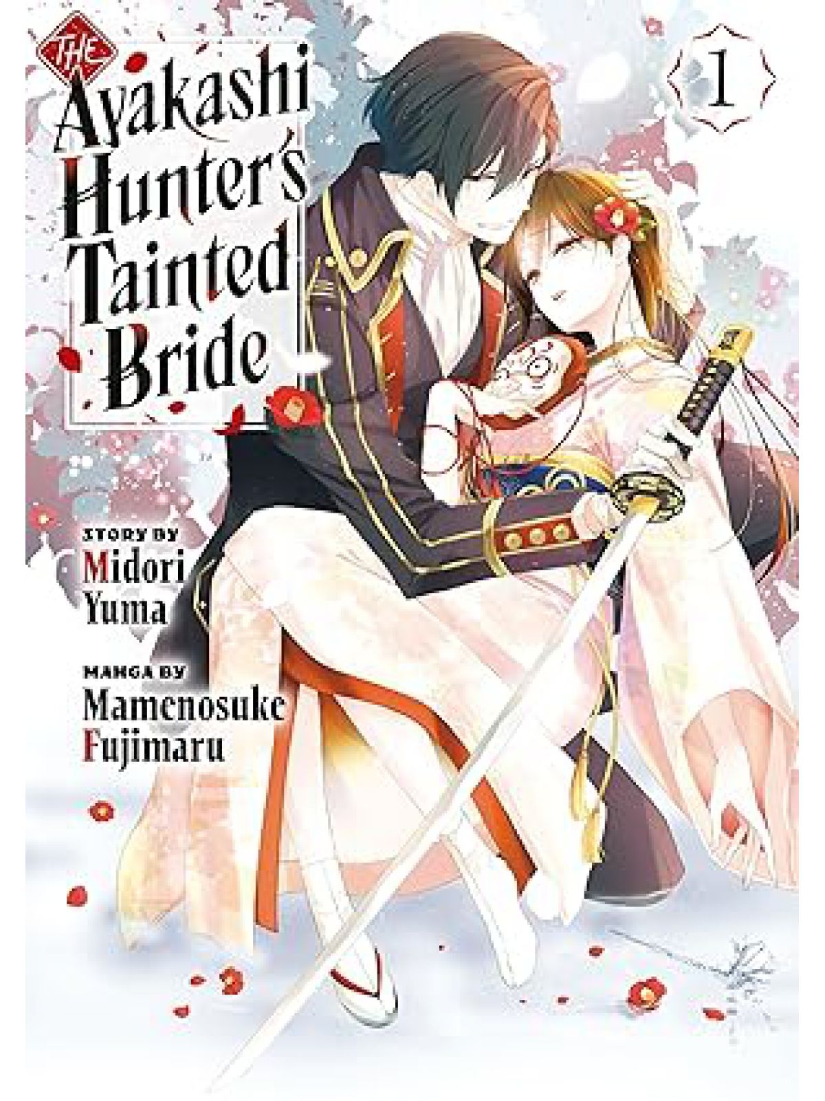 AYAKASHI HUNTER’S TAINTED BRIDE 1