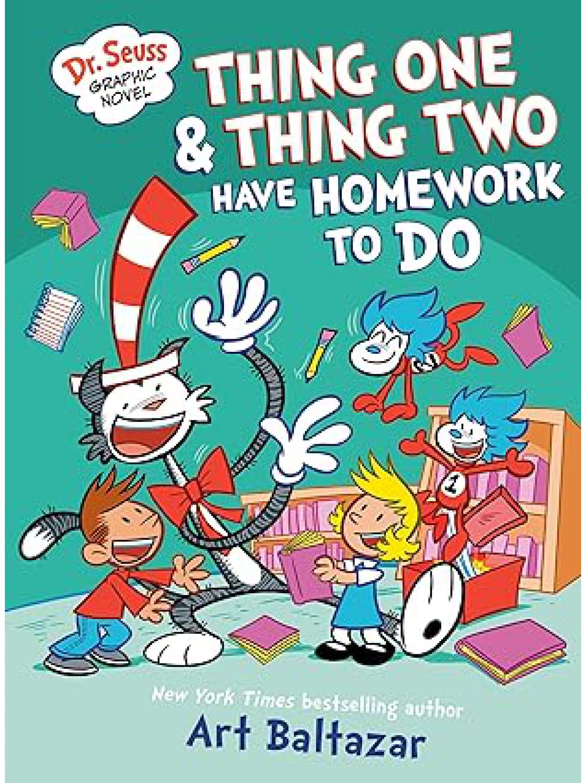 DR. SEUSS GRAPHIC NOVEL THING ONE AND THING TWO HAVE HOMEWORK TO DO