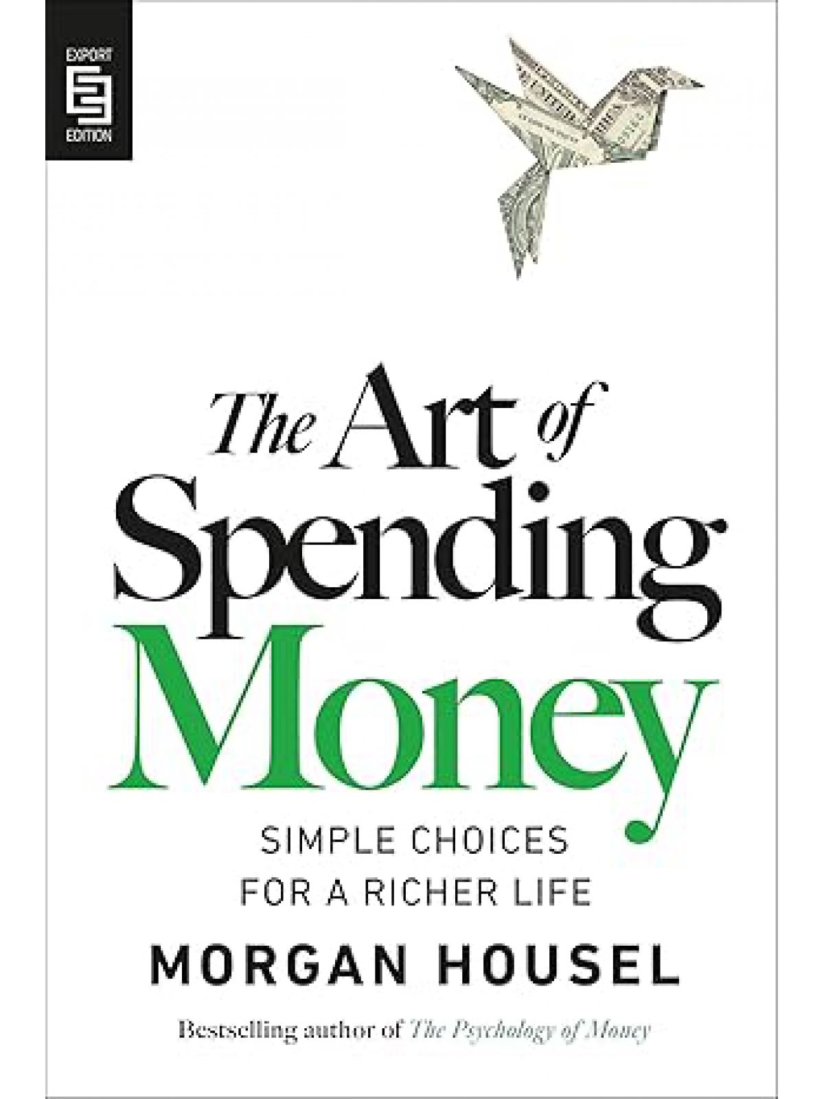 ART OF SPENDING MONEY