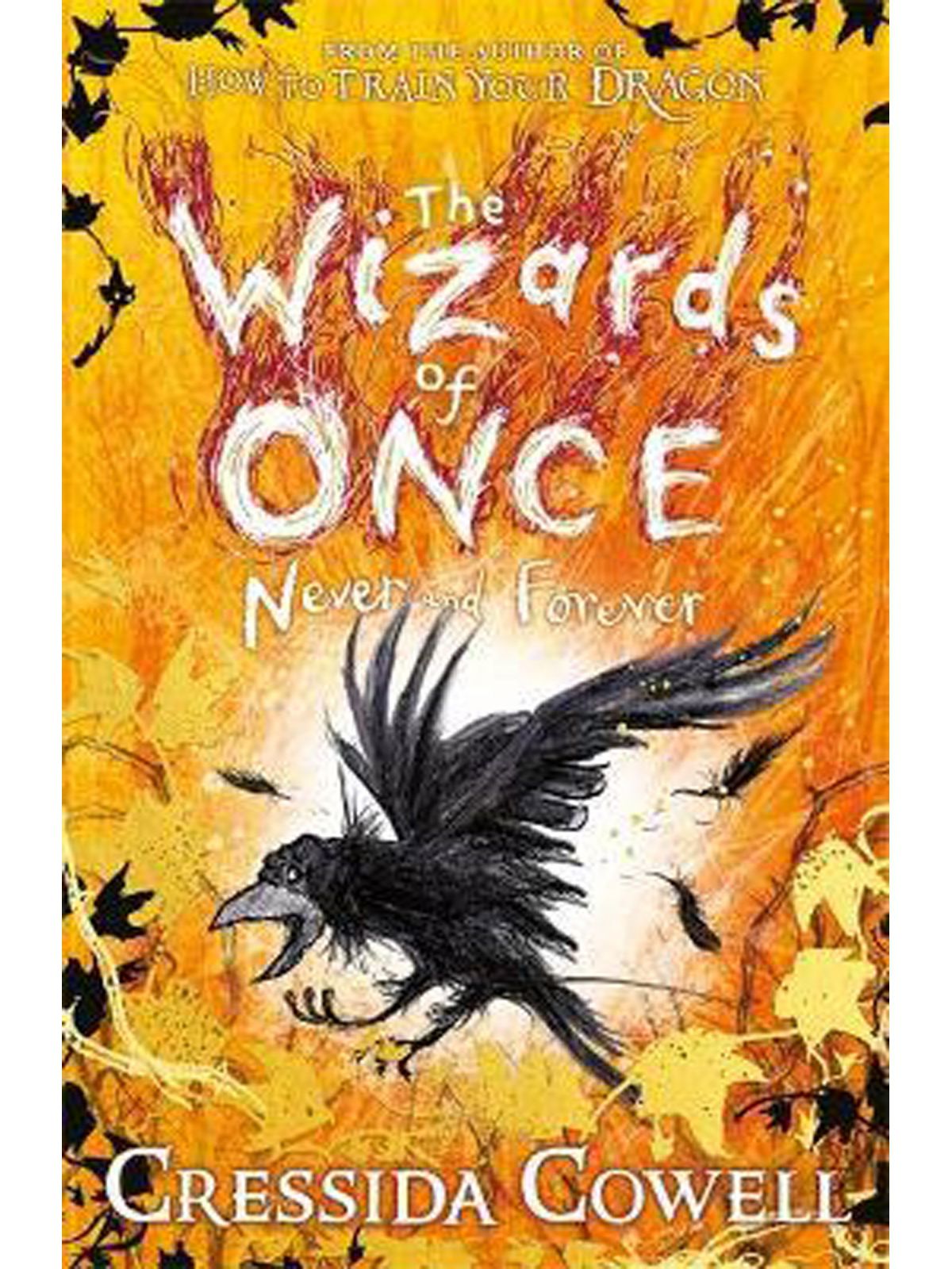 WIZARDS OF ONCE NEVER AND FOREVER