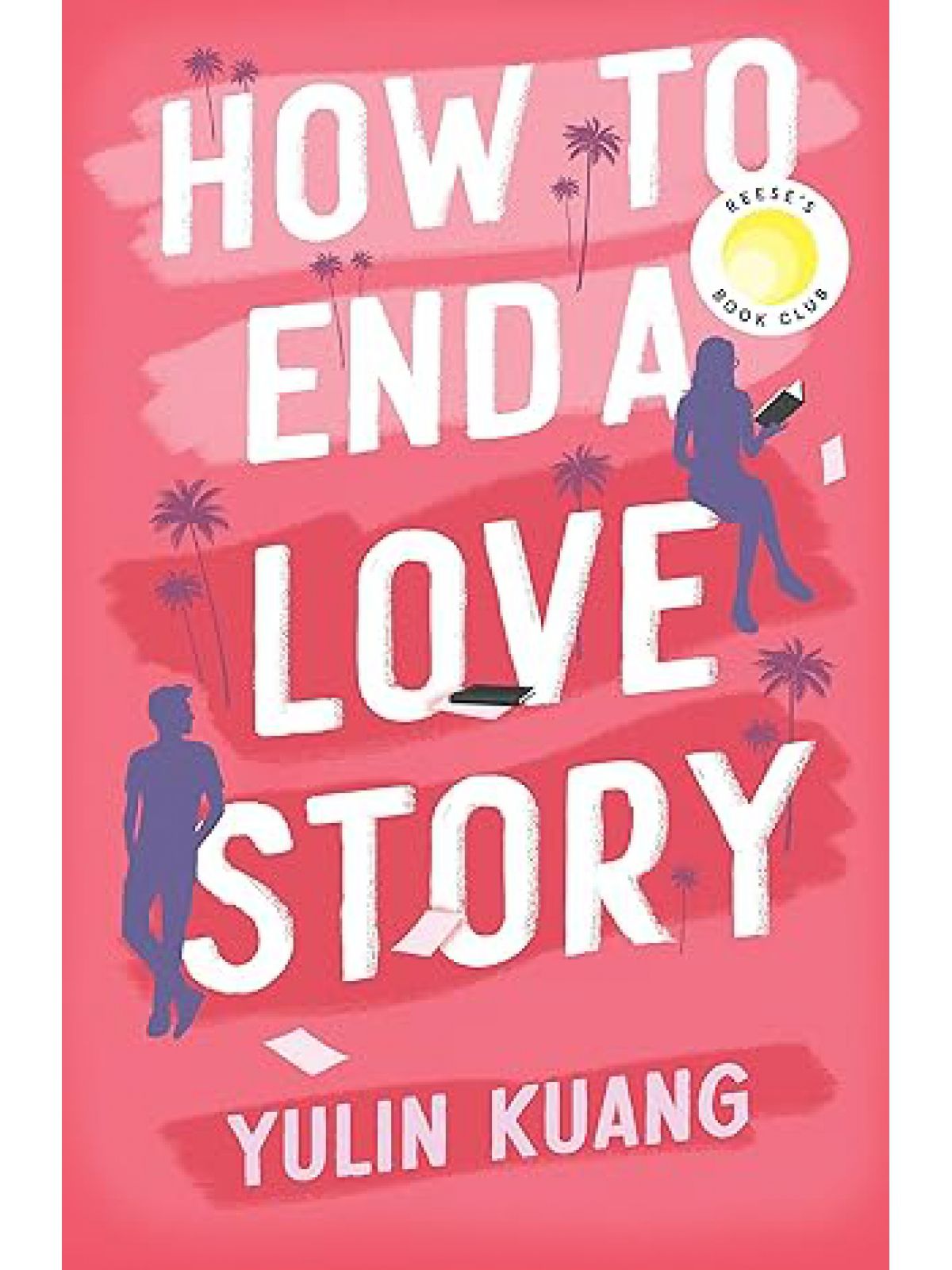 HOW TO END A LOVE STORY