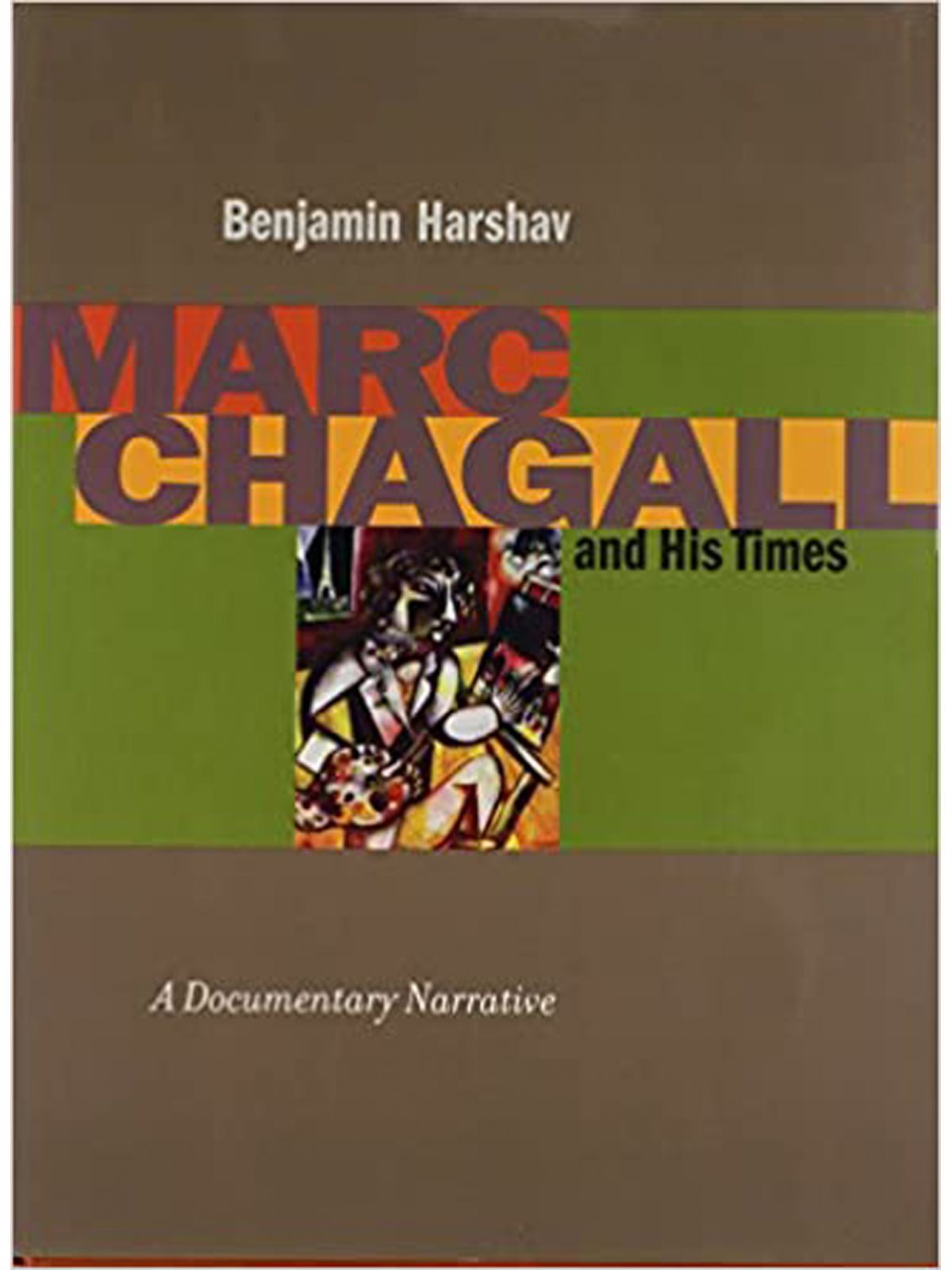 MARC CHAGALL & HIS TIMES