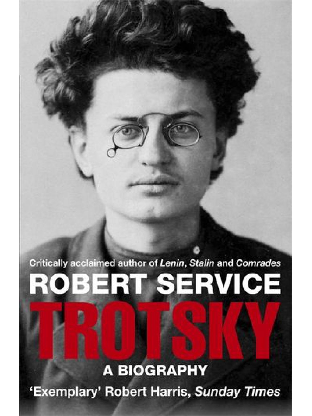 TROTSKY: A BIOGRAPHY