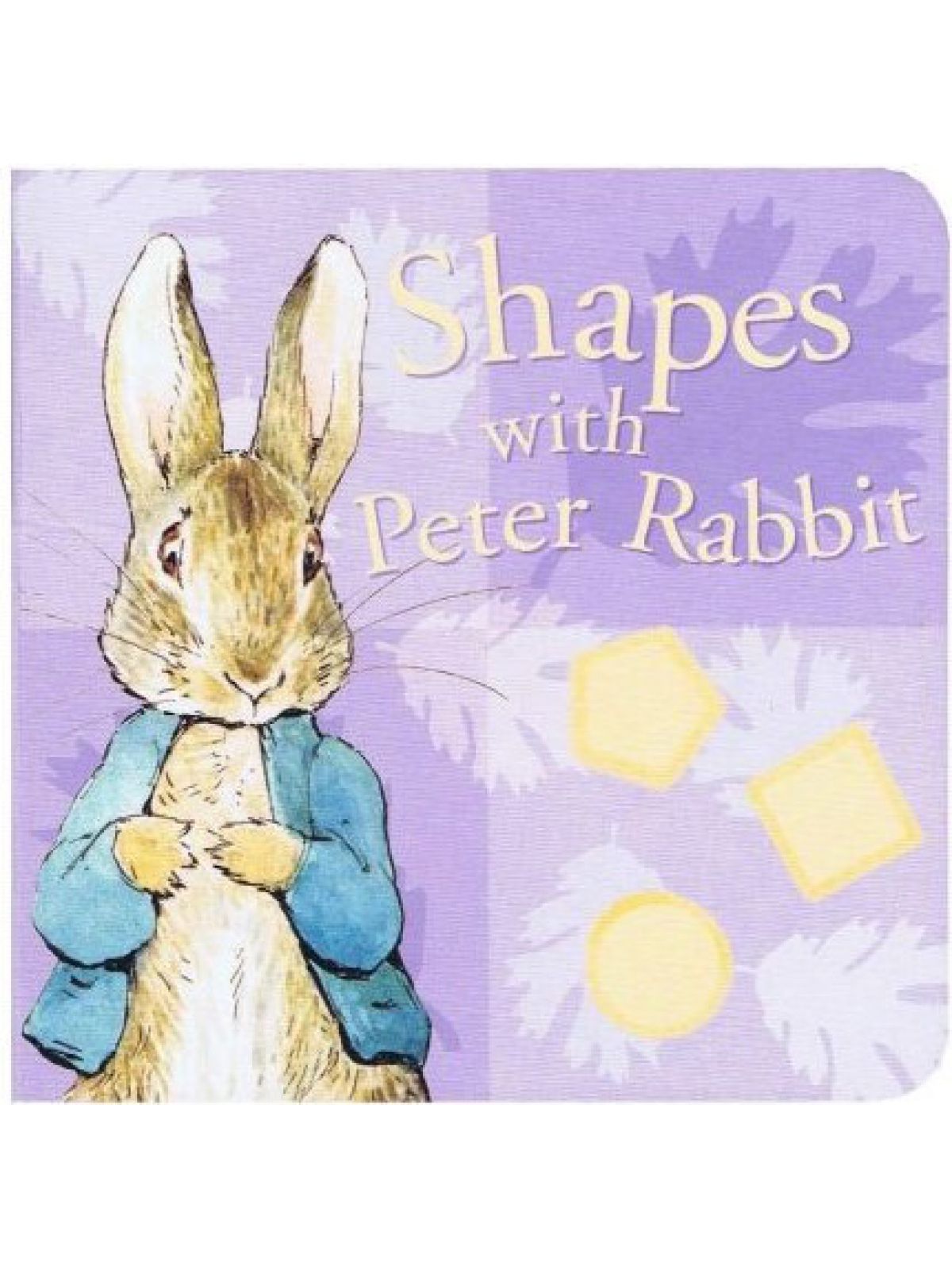 PETER RABBIT: SHAPES WITH PETER RABBIT
