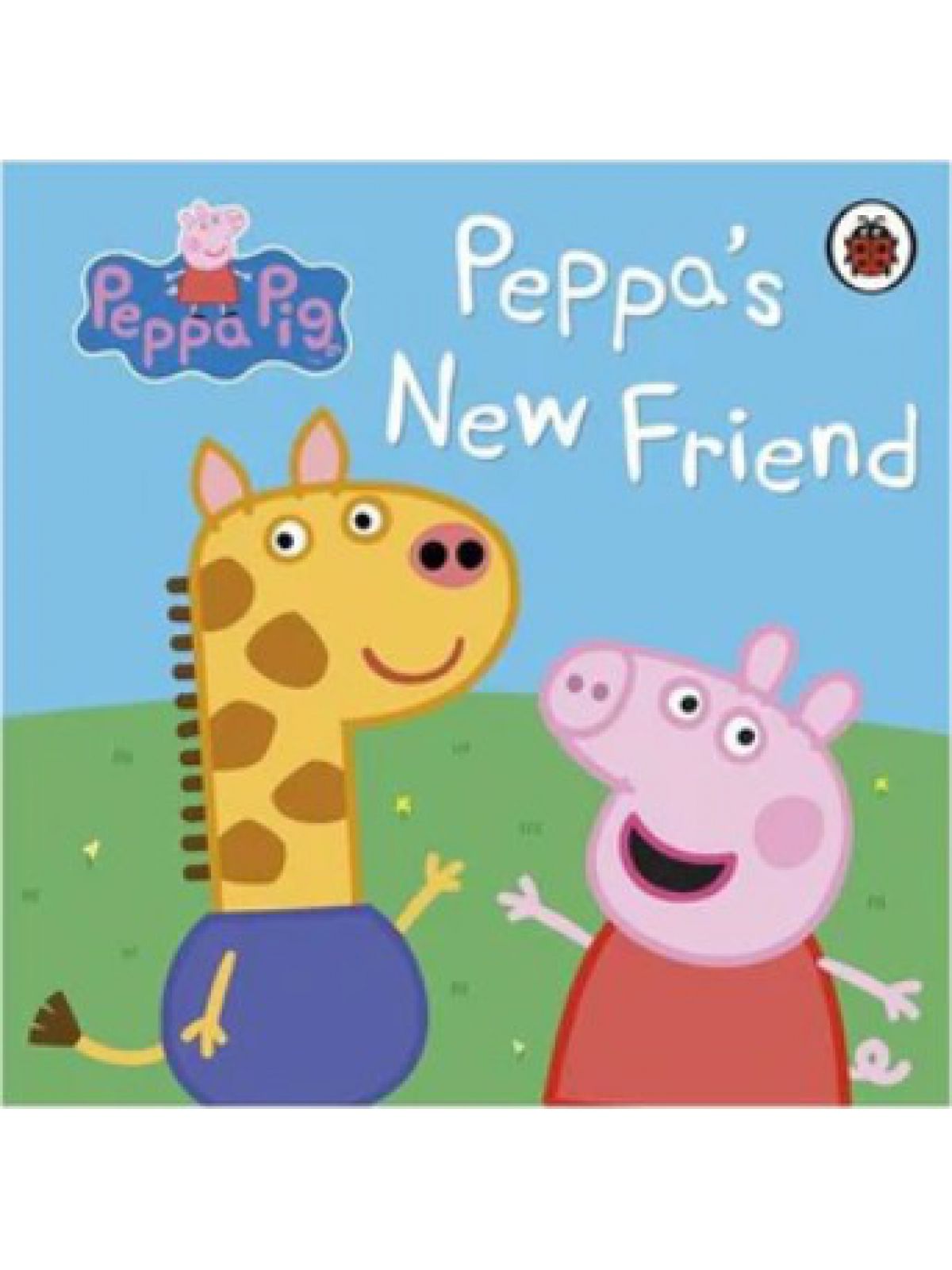 PEPPA’S NEW FRIEND