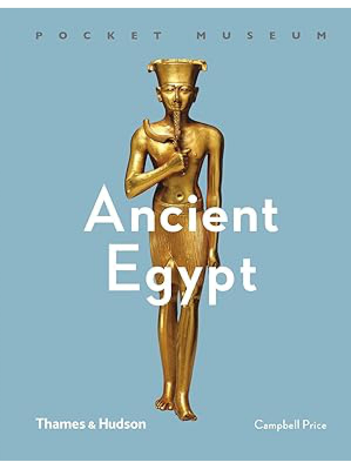 POCKET MUSEUM: ANCIENT EGYPT