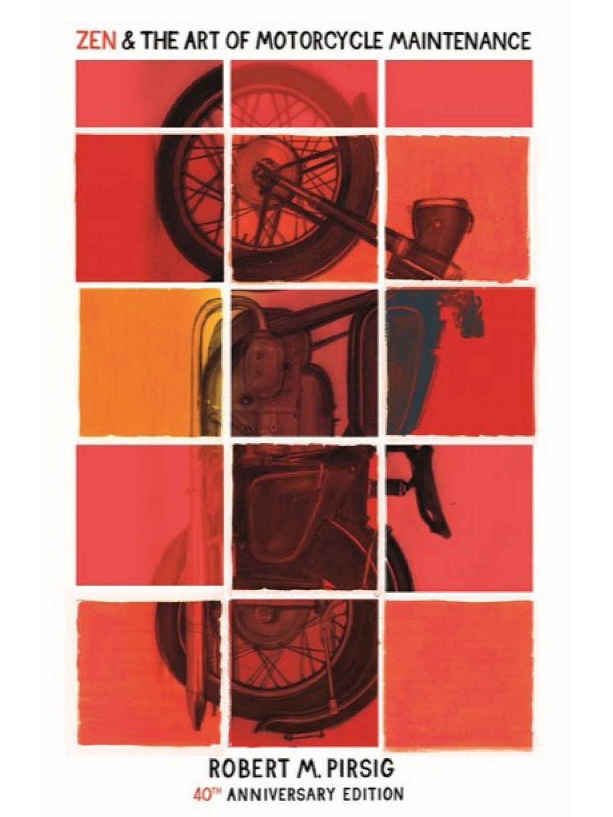 ZEN & THE ART OF MOTORCYCLE MAINTENANCE