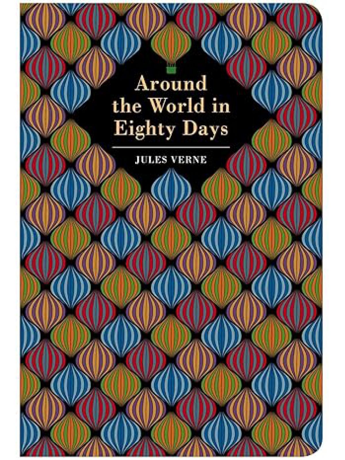 CHILTERN CLASSICS AROUND THE WORLD IN 80 DAYS