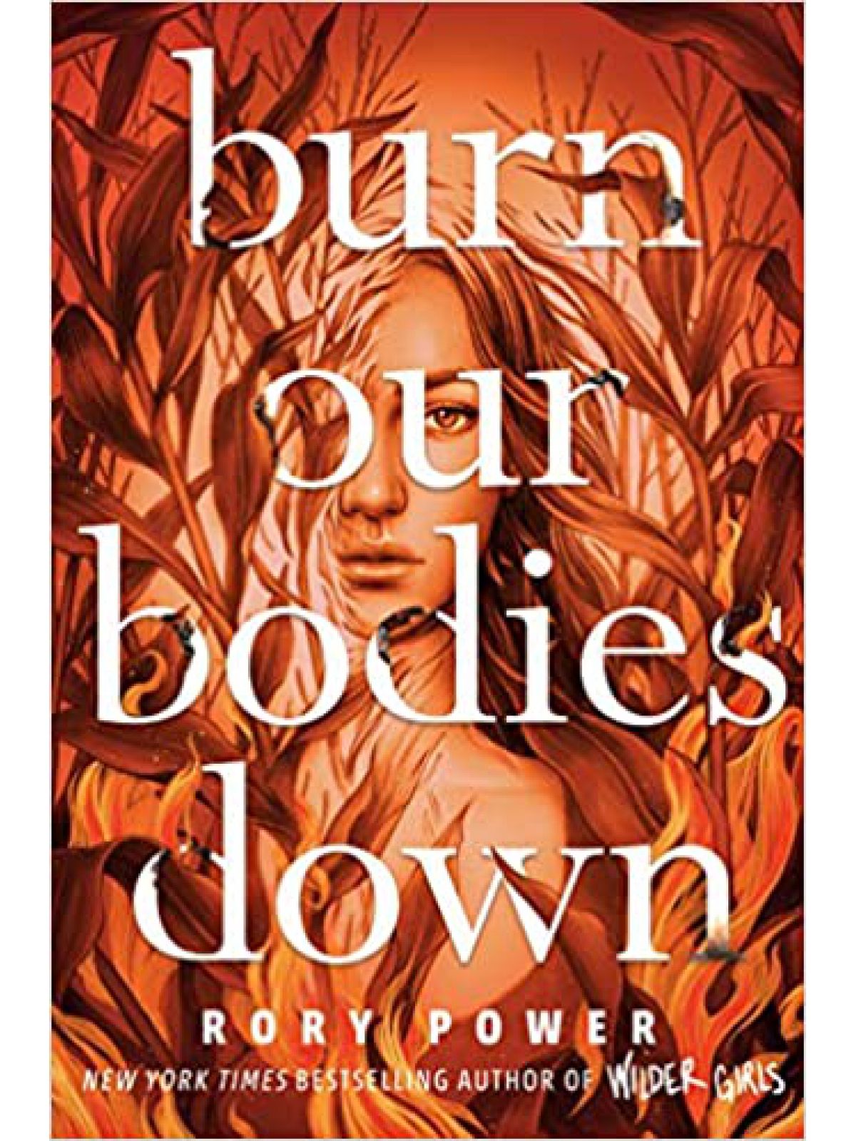 BURN OUR BODIES DOWN