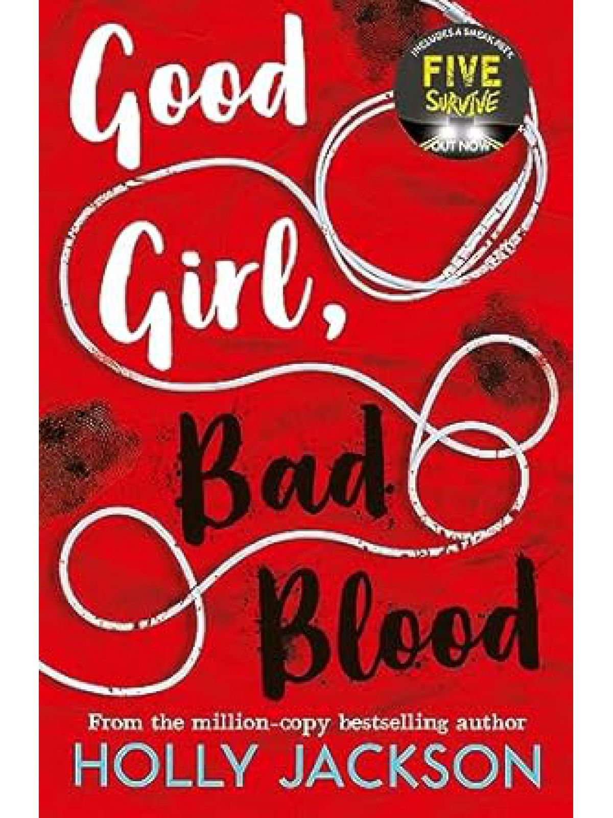 GOOD GIRL  BAD BLOOD #2