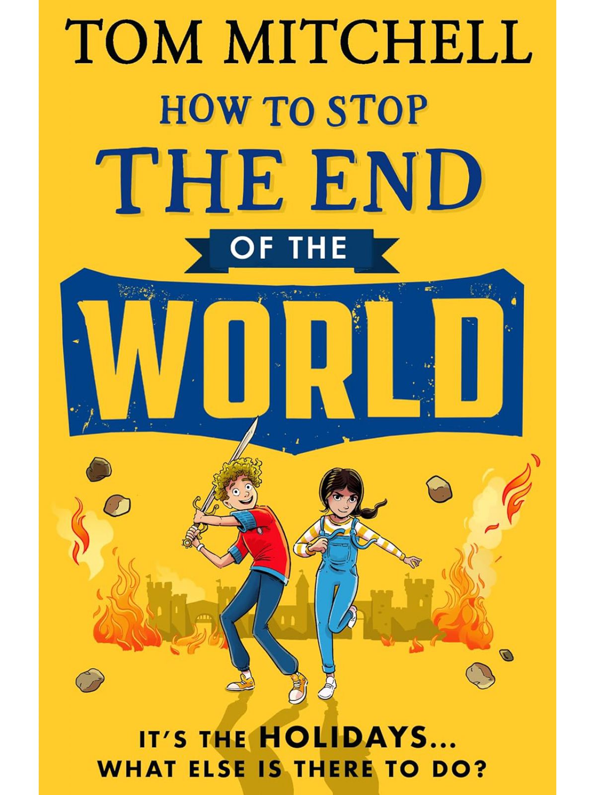 HOW TO STOP THE END OF THE WORLD