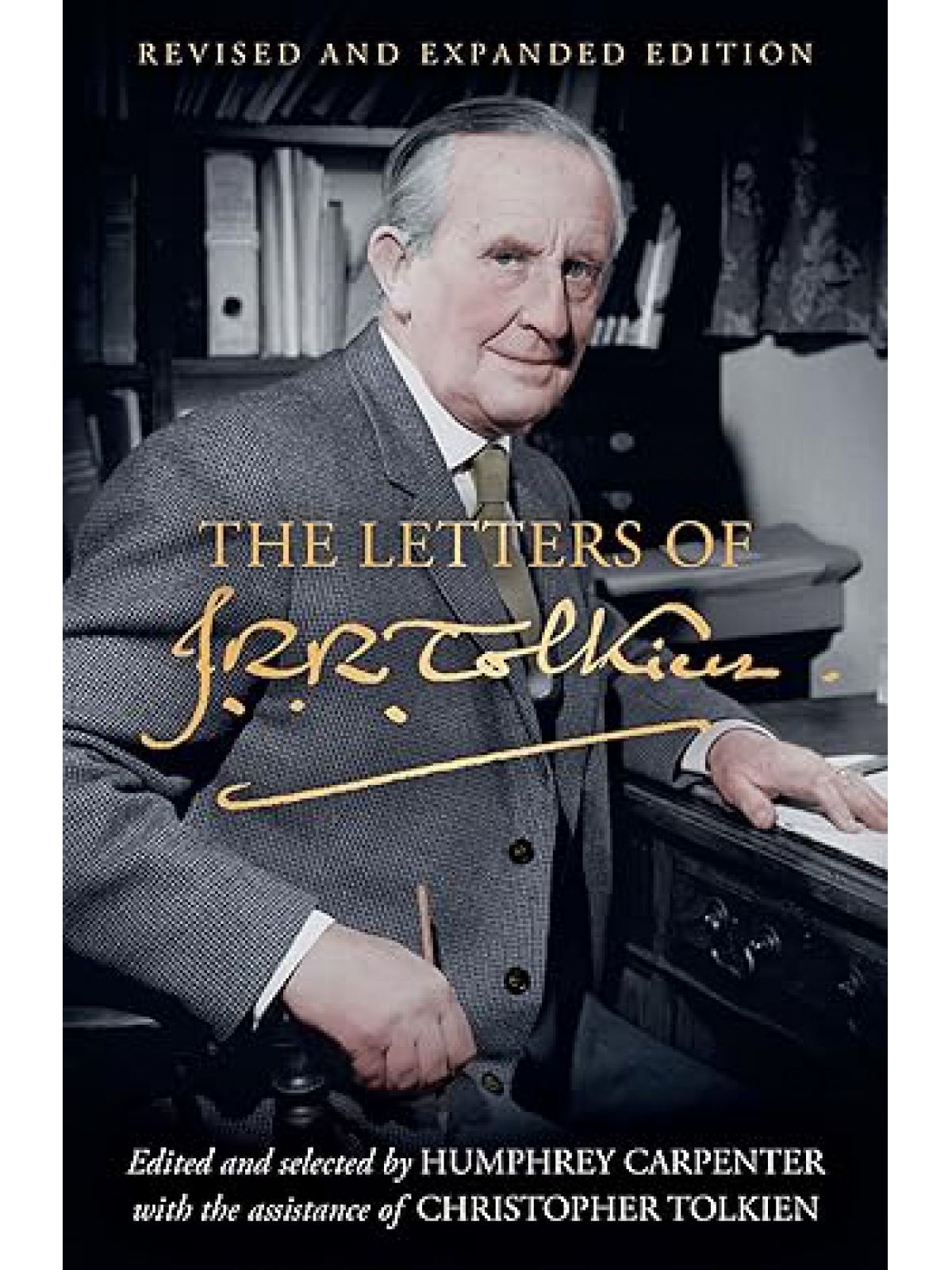 LETTERS OF J. R. R. TOLKIEN (REVISED AND EXPANDED EDITION)