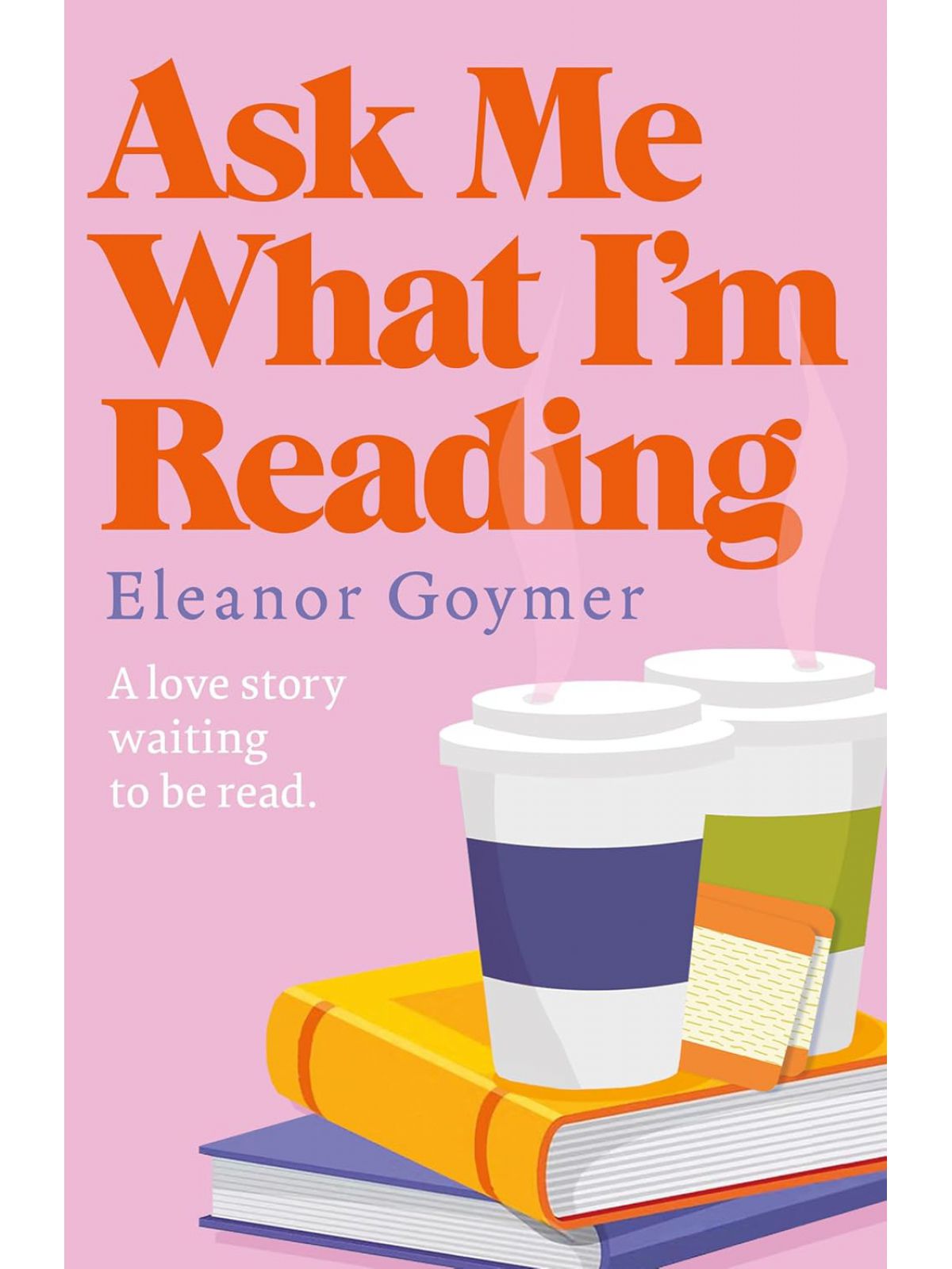 ASK ME WHAT I’M READING