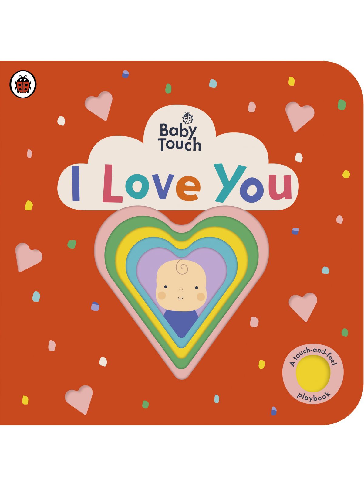 BABY TOUCH: I LOVE YOU