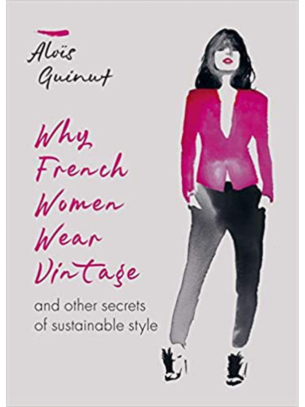 WHY FRENCH WOMEN WEAR VINTAGE