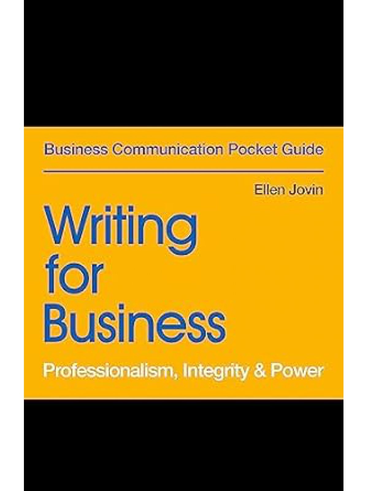 WRITING FOR BUSINESS