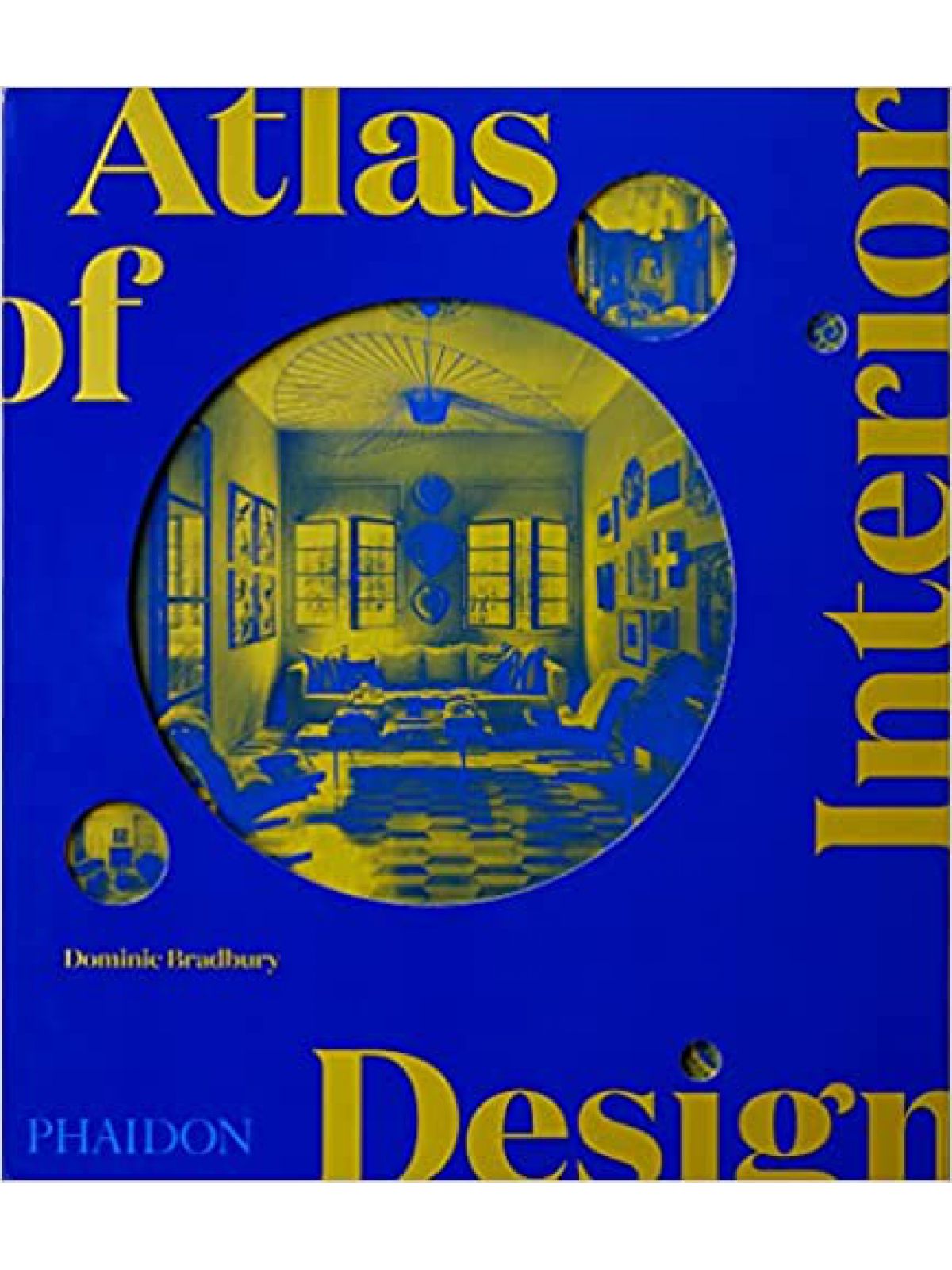 ATLAS OF INTERIOR DESIGN