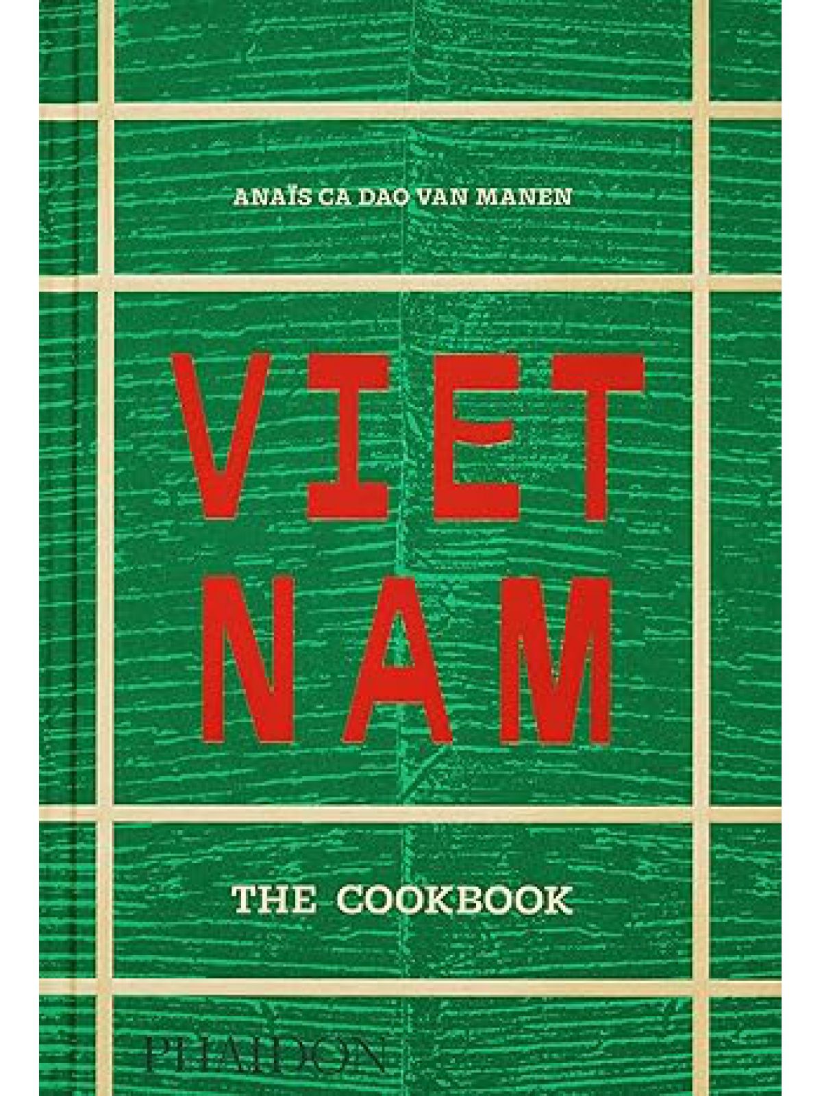 VIETNAM THE COOKBOOK