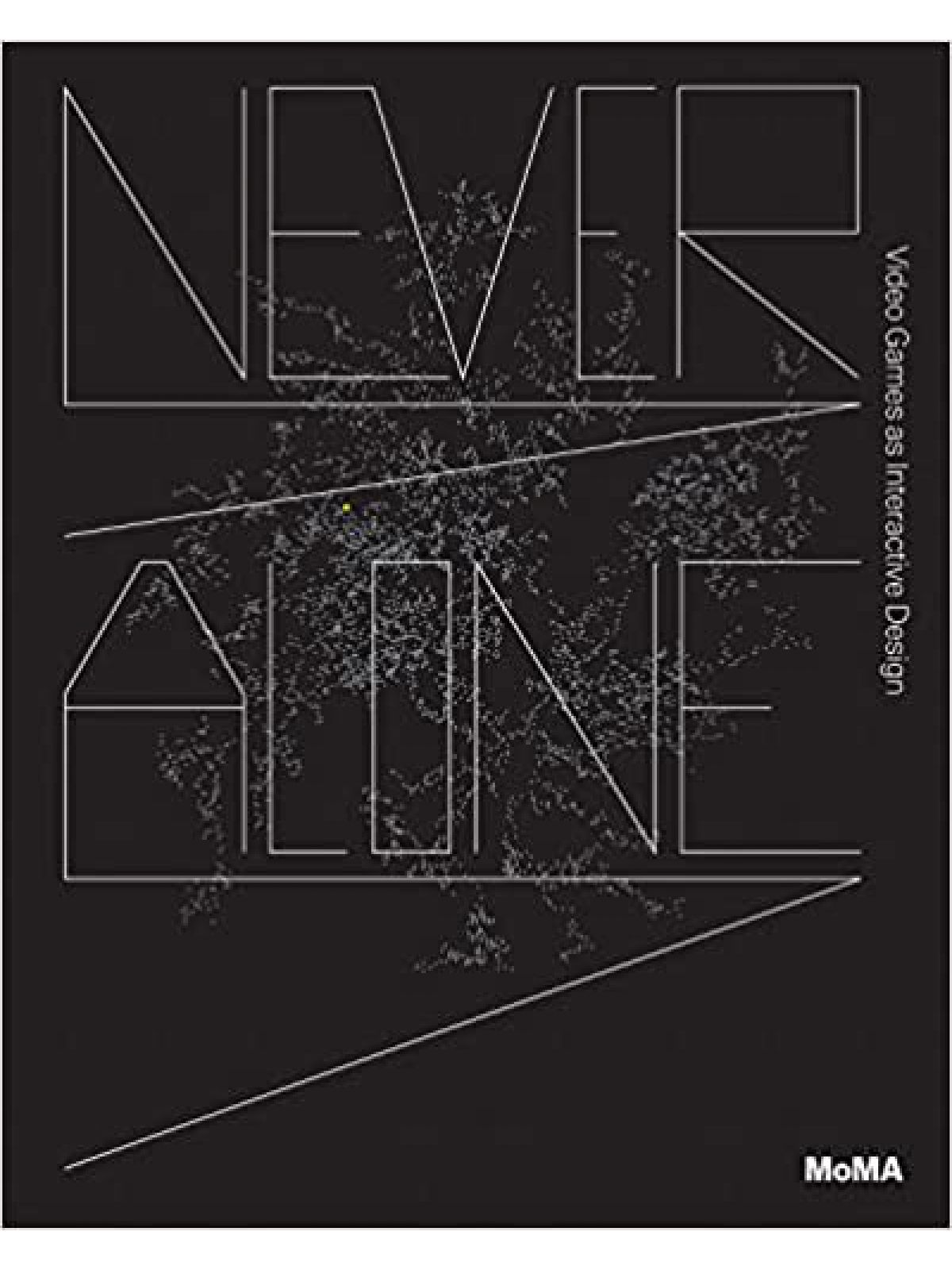 NEVER ALONE (MOMA)