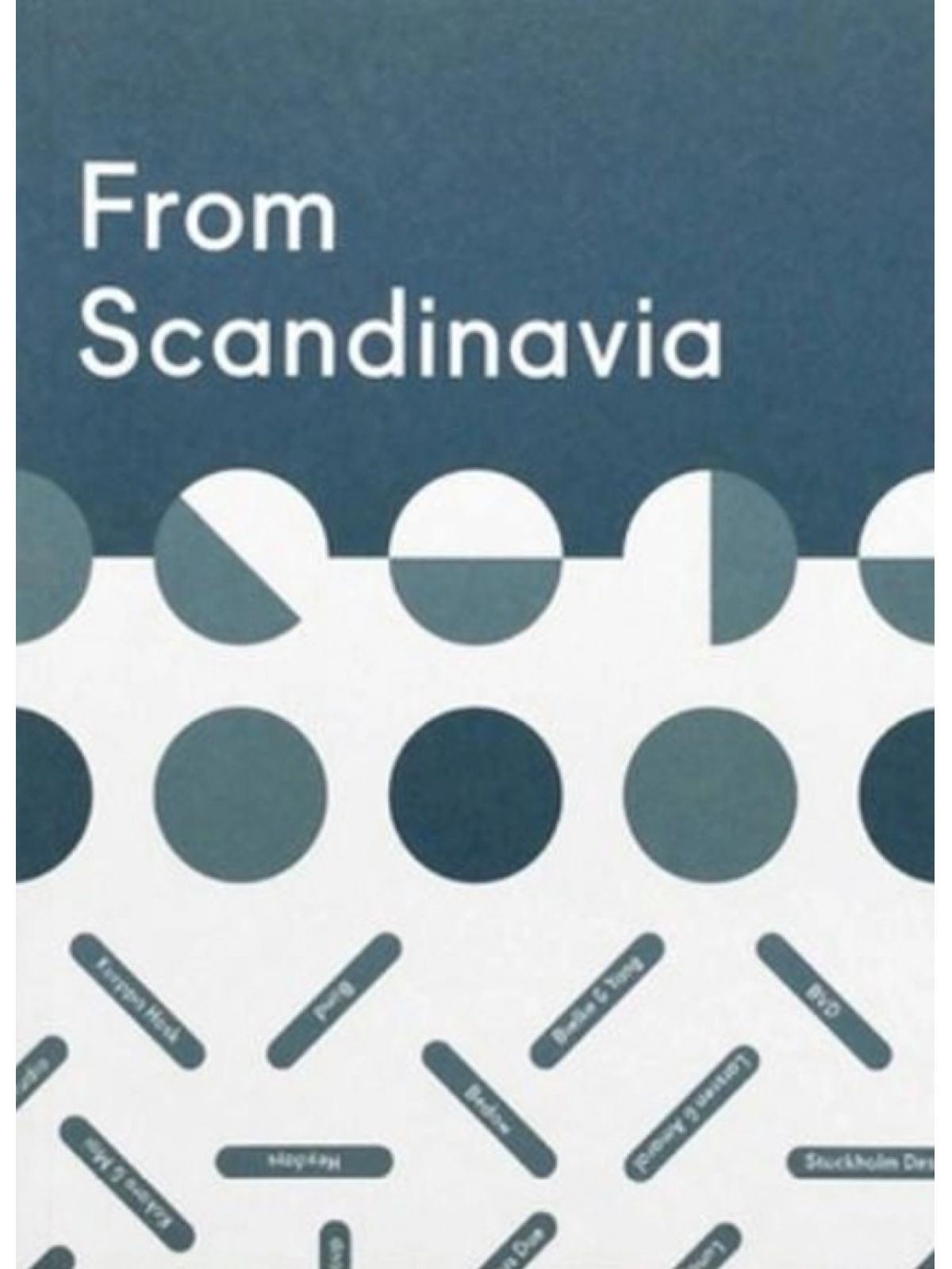 FROM SCANDINAVIA