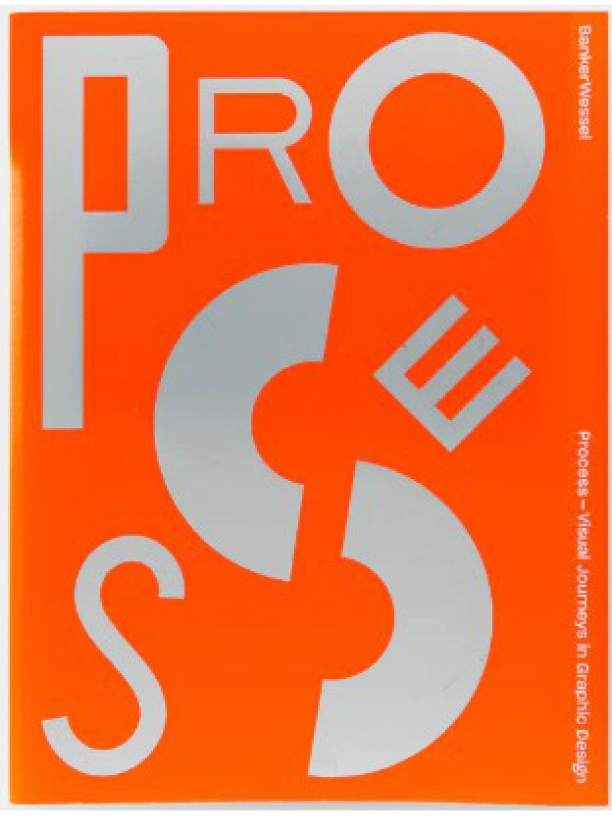 PROCESS VISUAL JOURNEYS IN GRAPHIC DESIGN