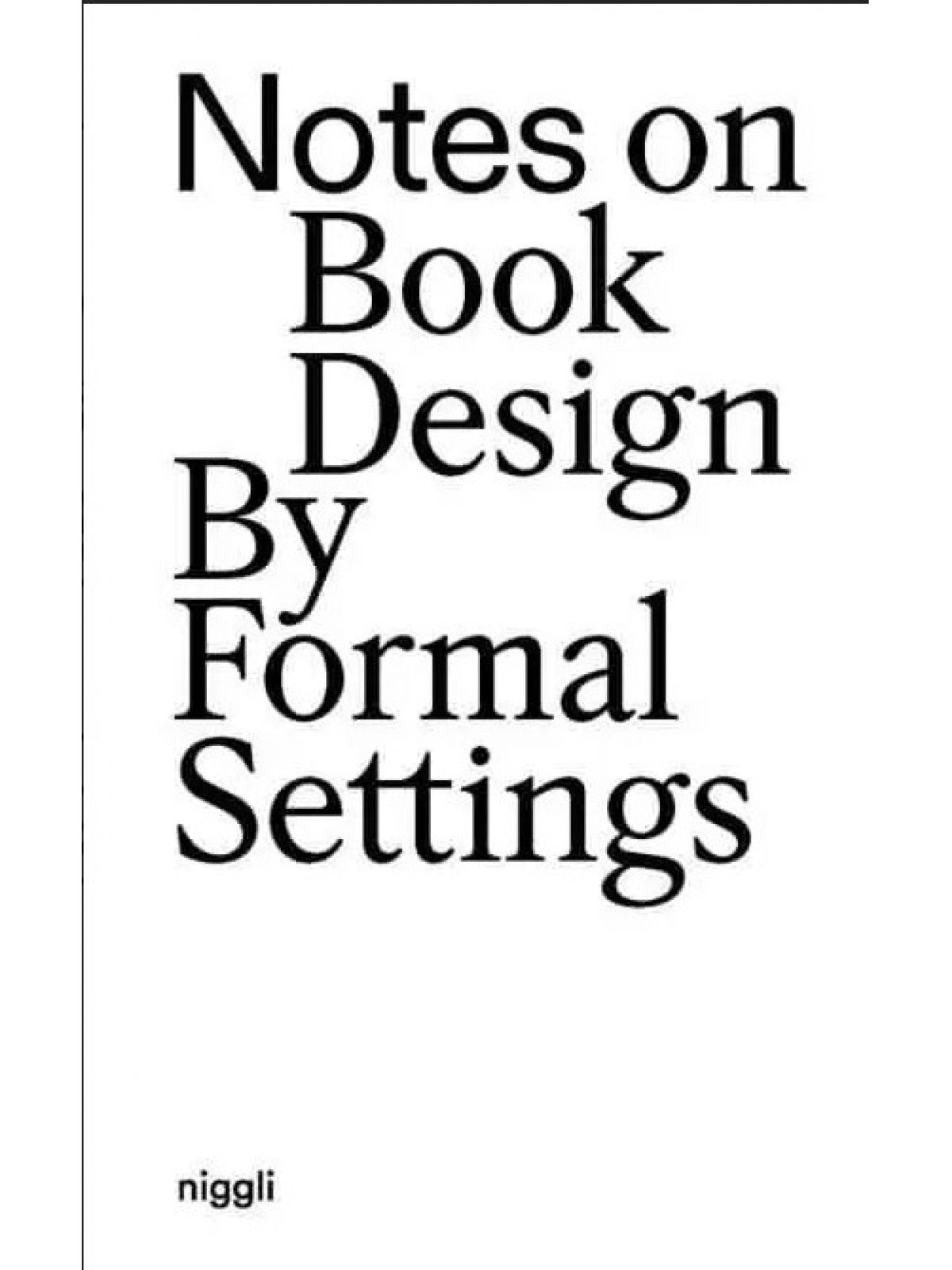 NOTES ON BOOK DESIGN