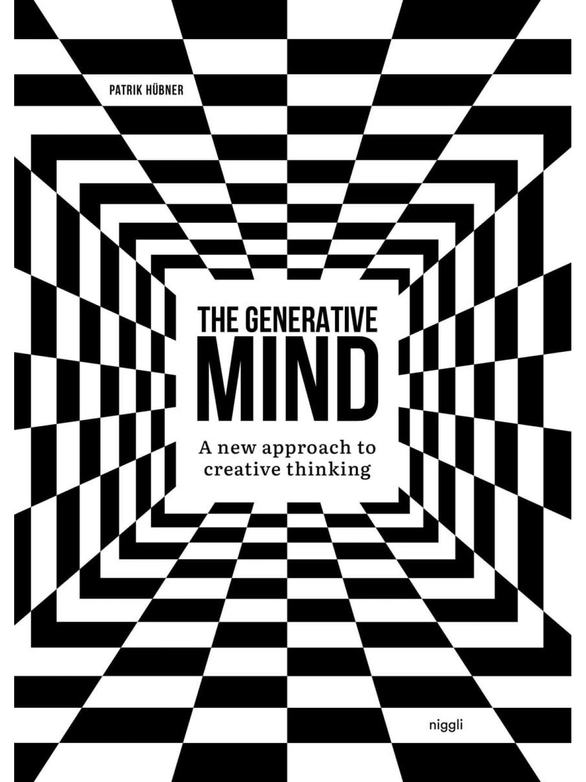 GENERATIVE MIND A NEW APPROACH TO CREATIVE THINKING