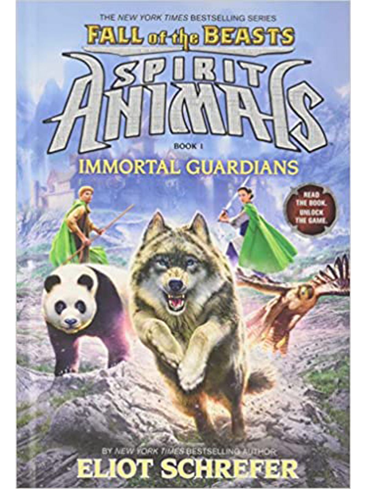 IMMORTAL GUARDIANS (SPIRIT ANIMALS: FALL OF THE BEASTS  BOOK 1)