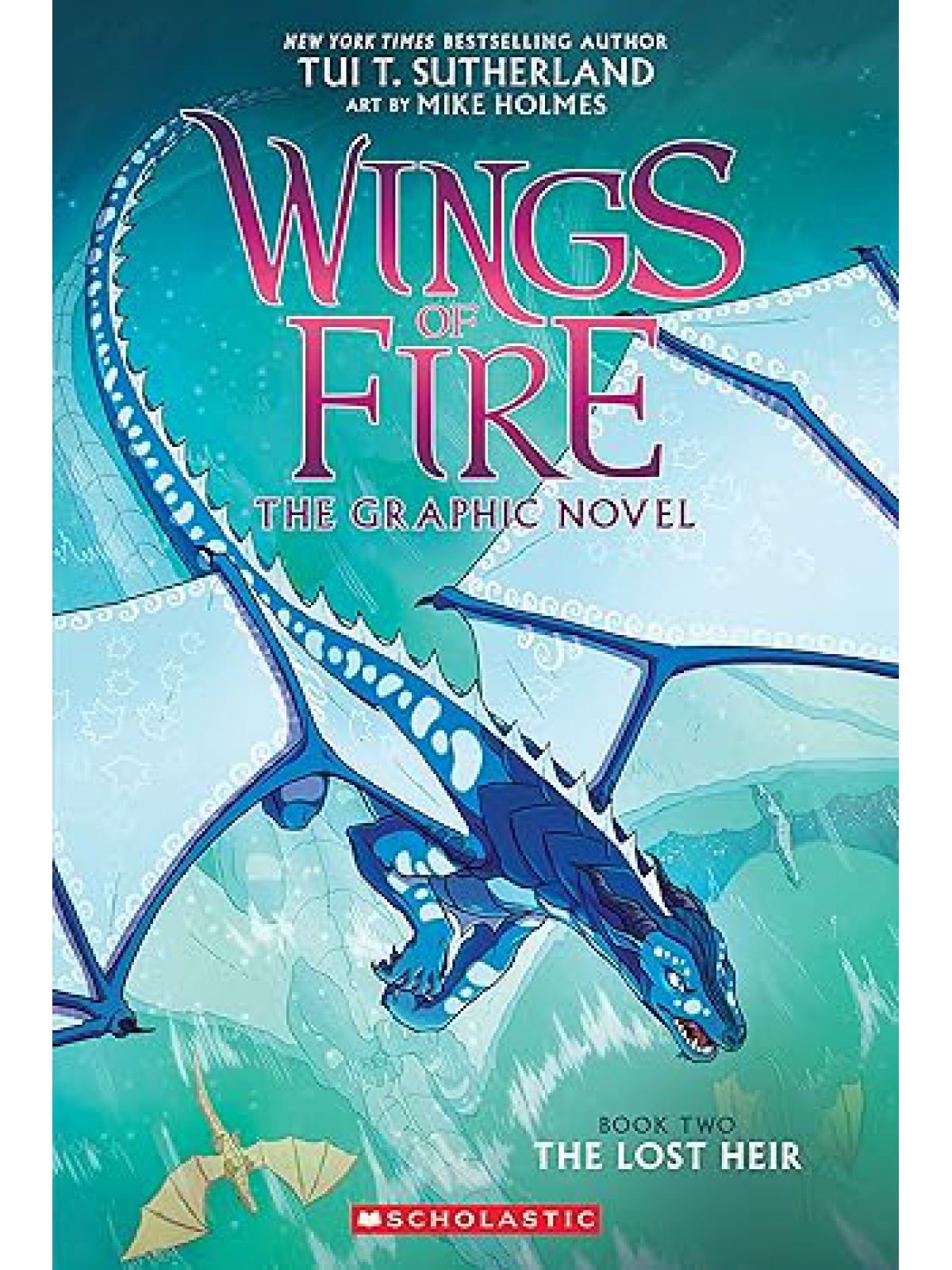 LOST HEIR 2 / WINGS OF FIRE GRAPHIC NOVEL