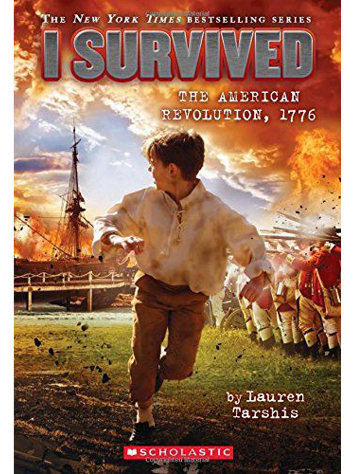 I SURVIVED THE AMERICAN REVOLUTION  1776 (I SURVIVED #15)
