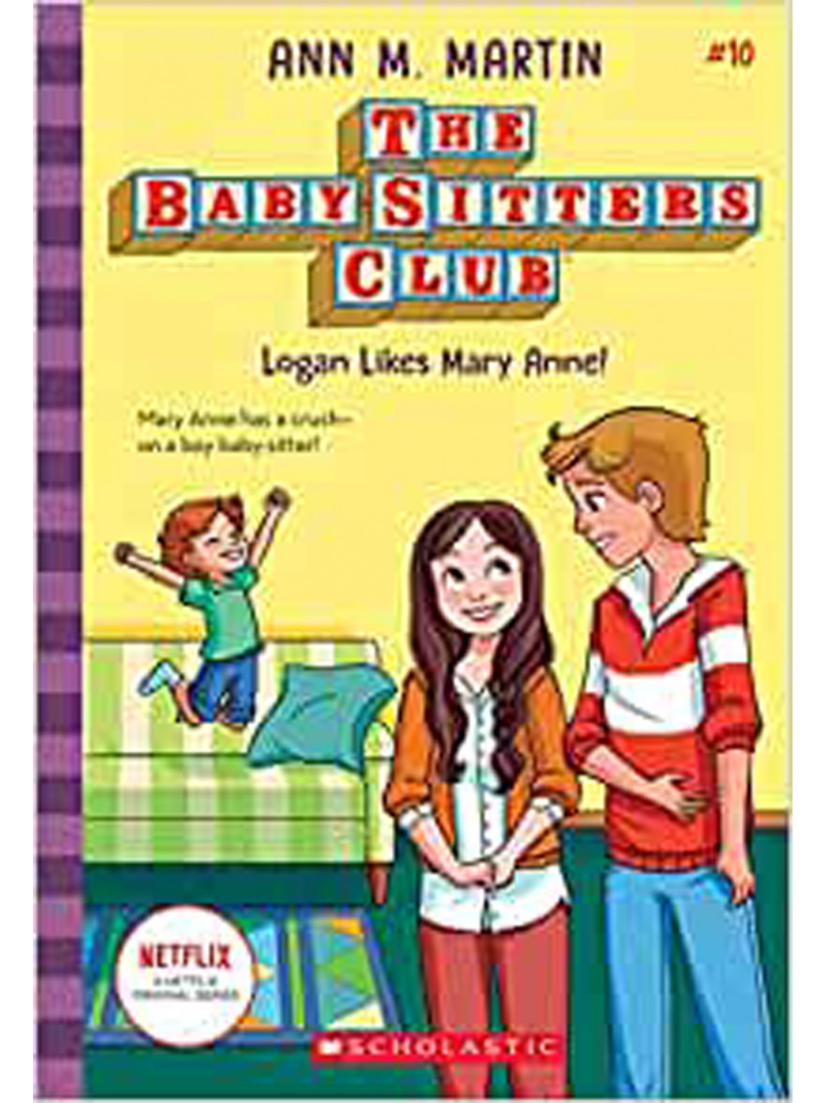 LOGAN LIKES MARY ANNE! #10