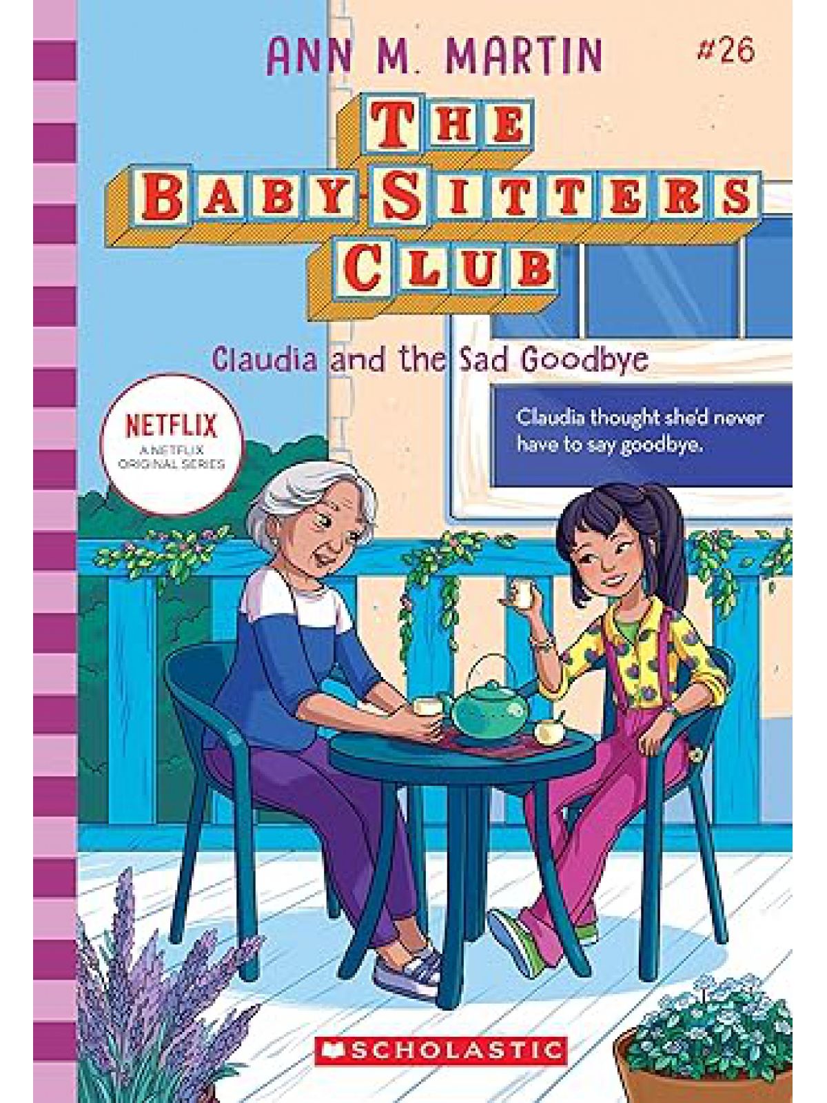 CLAUDIA AND THE SAD GOOD BYE (THE BABY SITTERS CLUB #26)