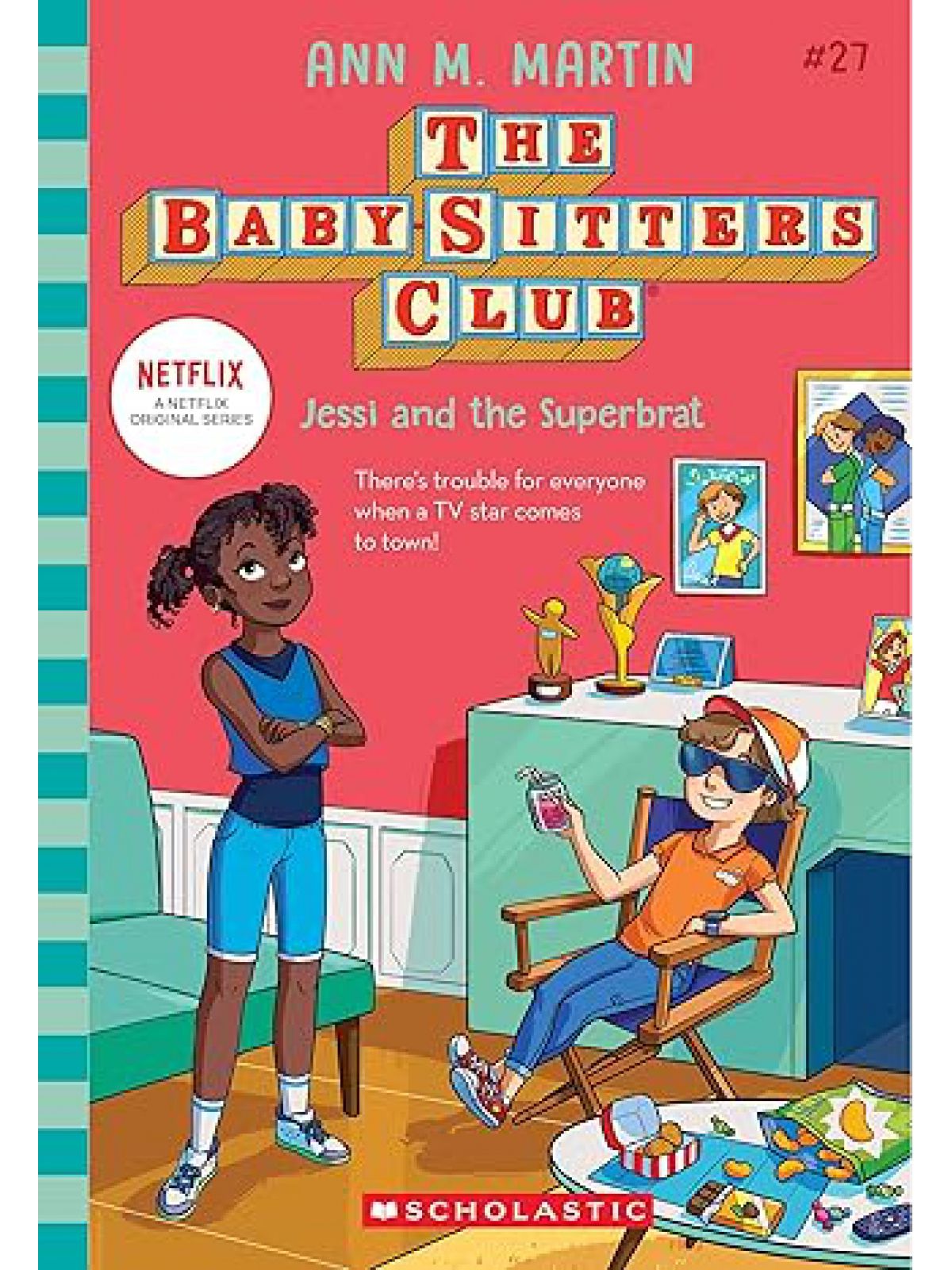 JESSI AND THE SUPERBRAT (THE BABY SITTERS CLUB #27)