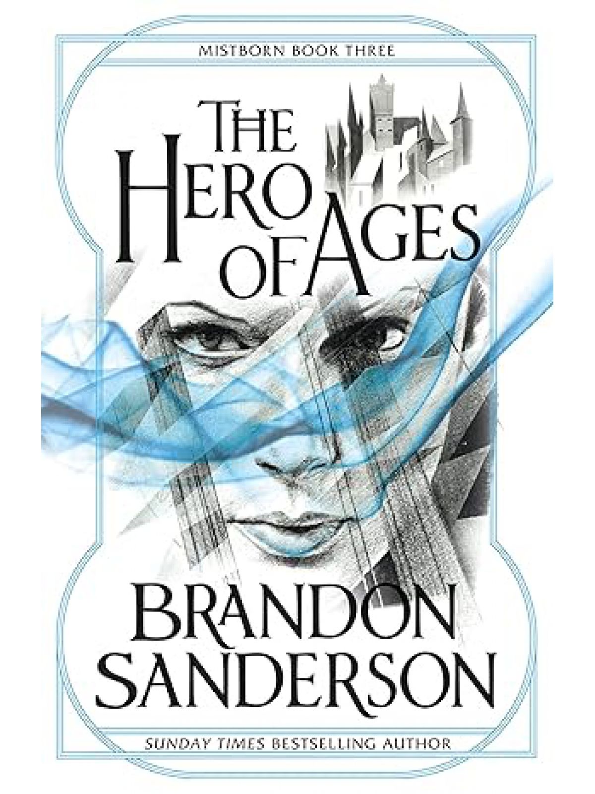 HERO OF AGES (MISTBORN 3)