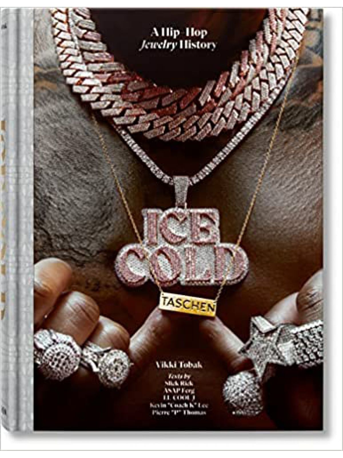 ICE COLD. A HIP-HOP JEWELRY HISTORY