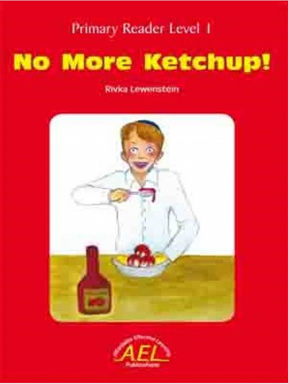 NO MORE KETCHUP 1