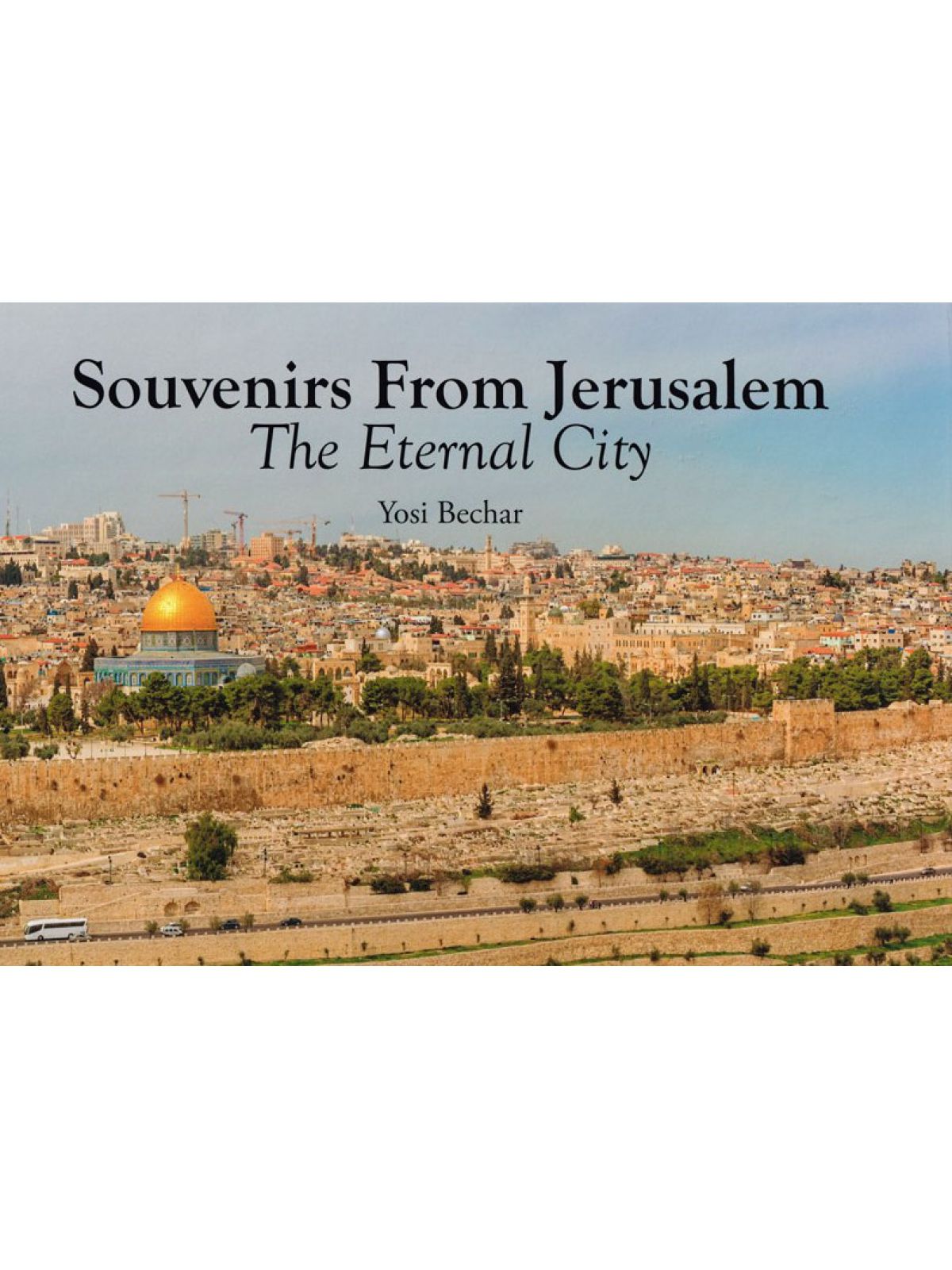 SOUVENIRS FROM JERUSALEM