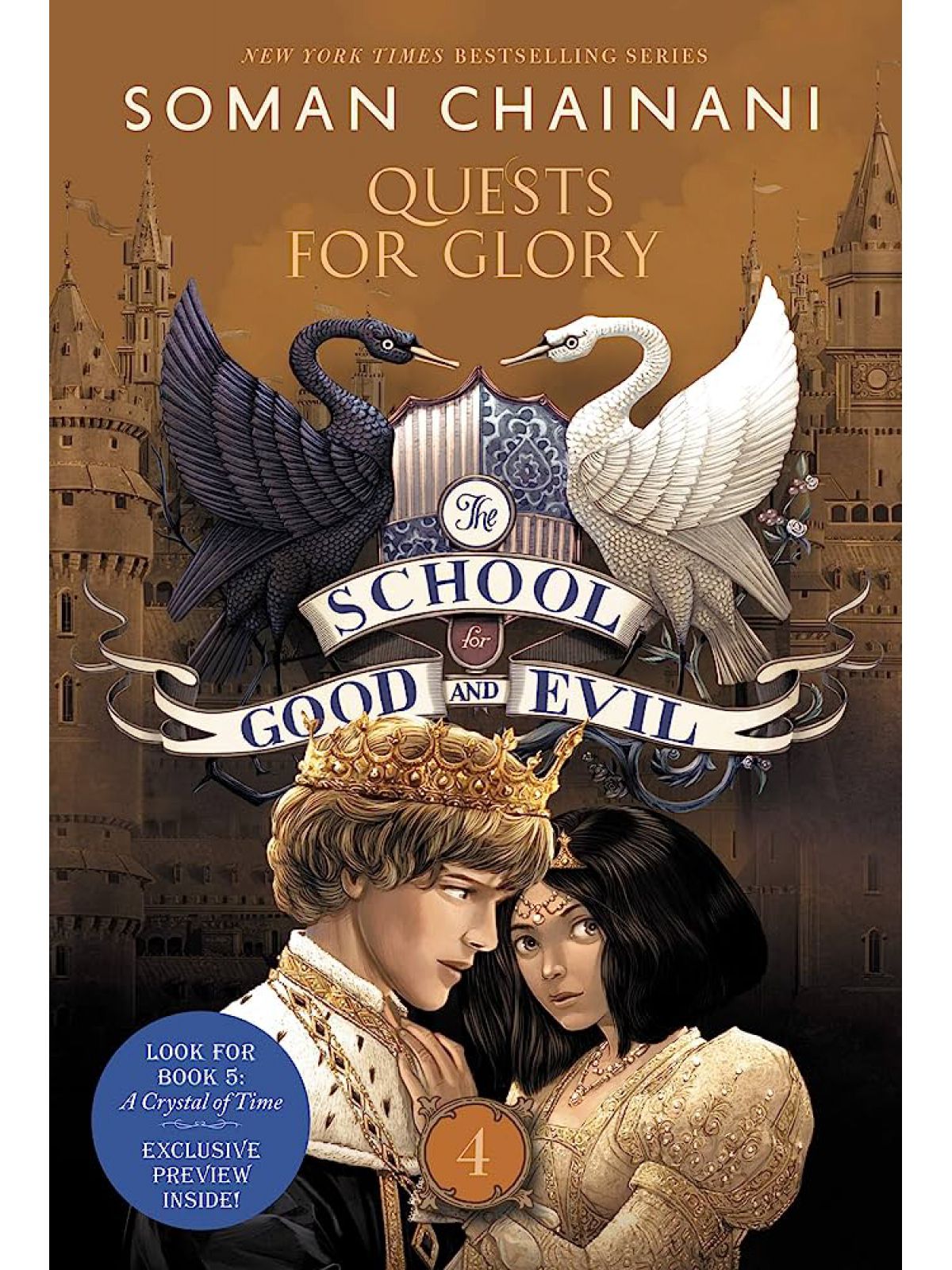 SCHOOL FOR GOOD AND EVIL #4: QUESTS FOR GLORY
