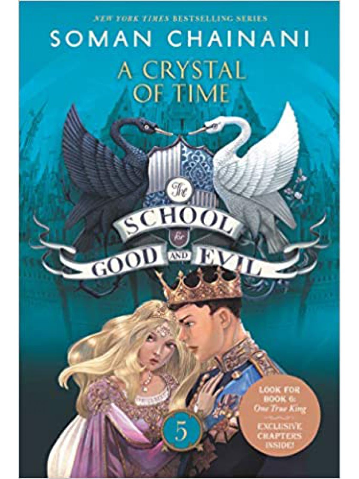 SCHOOL FOR GOOD & EVIL: A CRYTAL OF TIME #5