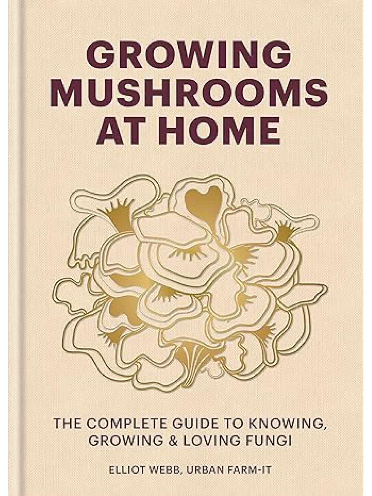 GROWING MUSHROOMS AT HOME