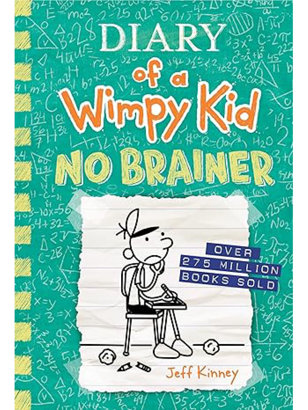 DIARY OF A WIMPY KID BOOK 18: NO BRAINER