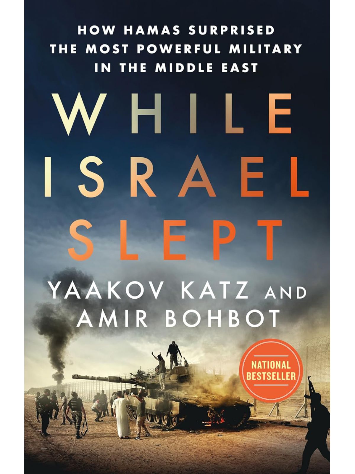 WHILE ISRAEL SLEPT