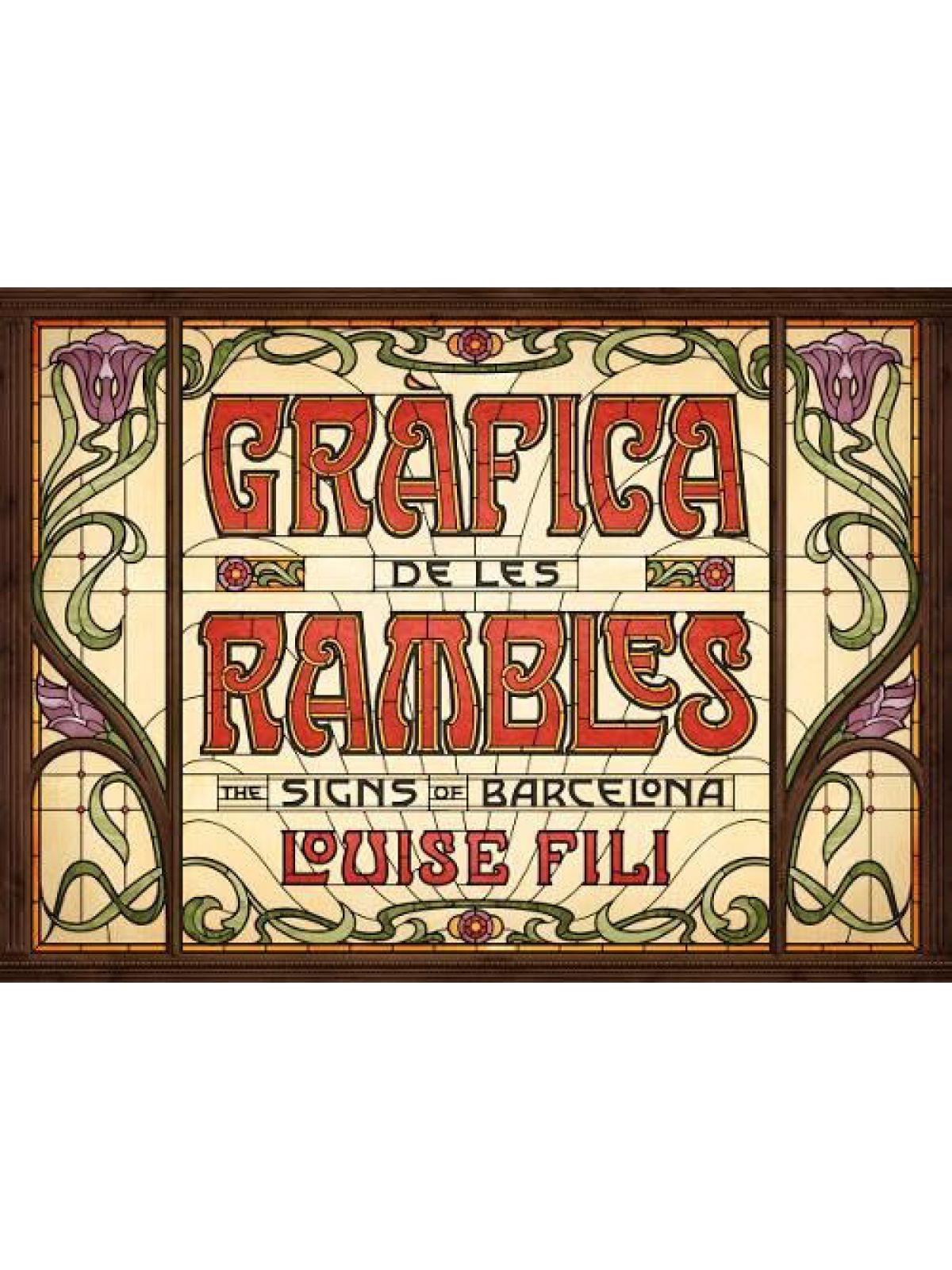 GRÀFICA DE LES RAMBLES: SIGNS OF BARCELONA