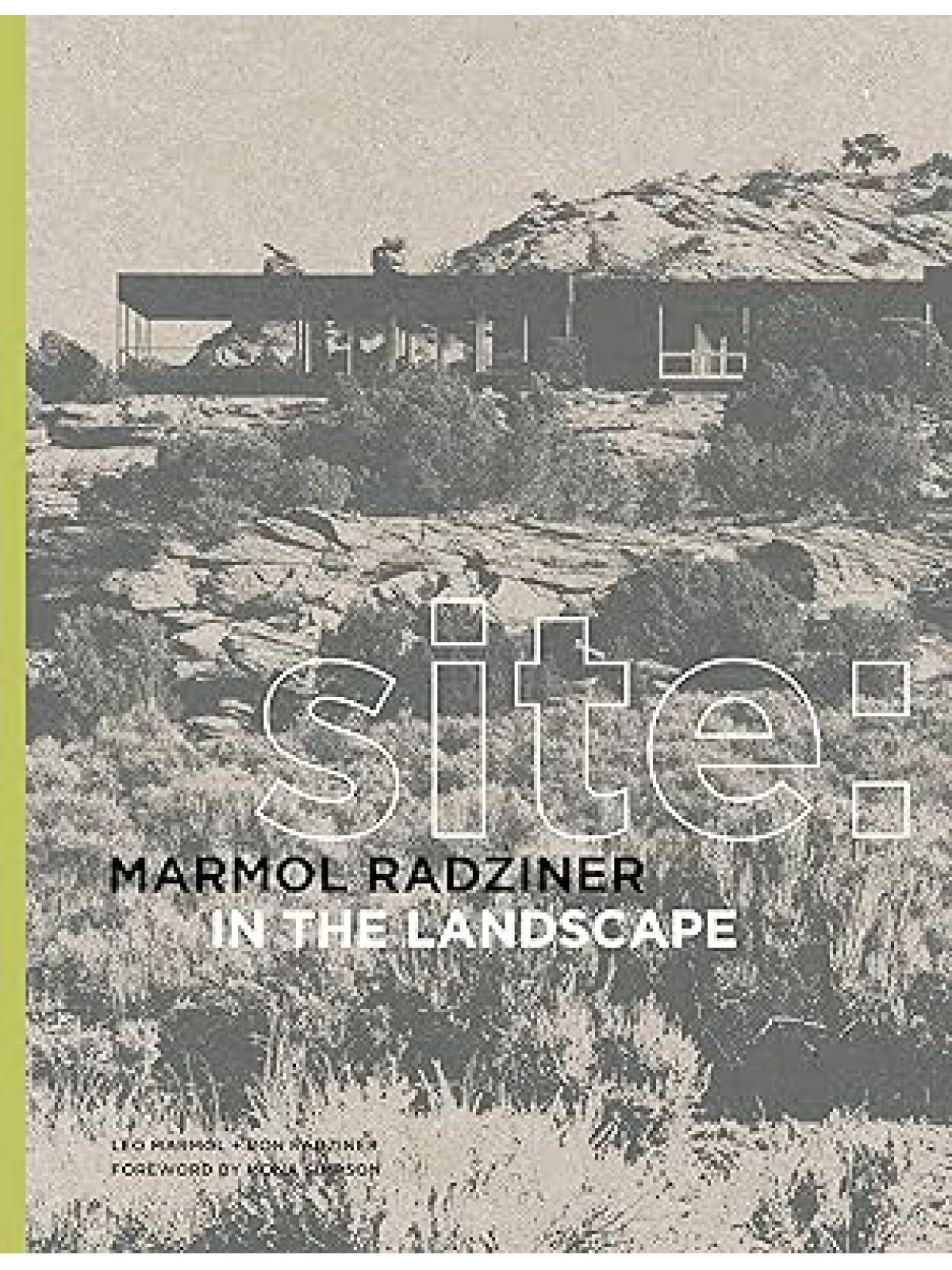 SITE: MARMOL RADZINER IN THE LANDSCAPE