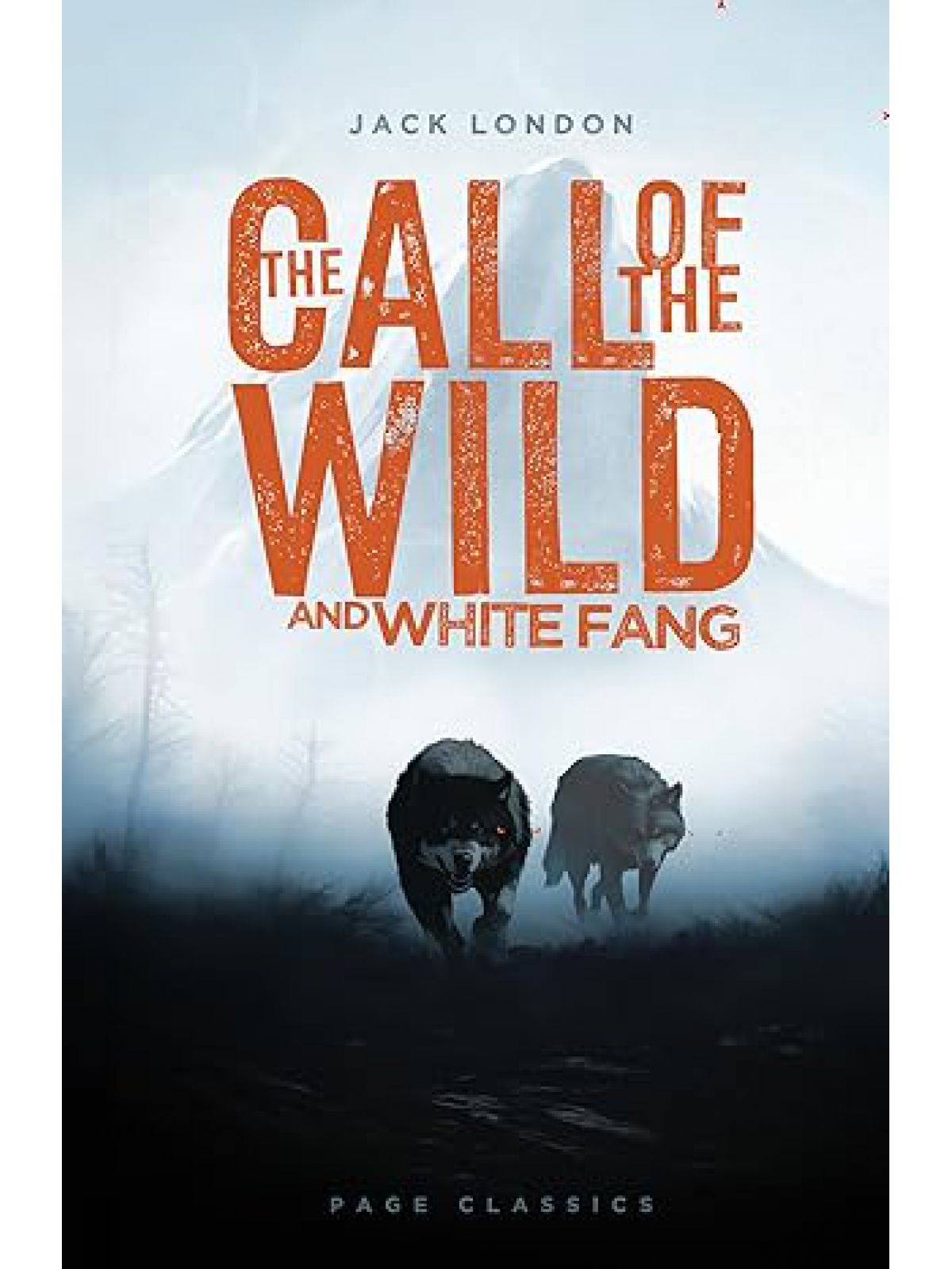 CALL OF THE WILD AND WHITE FANG
