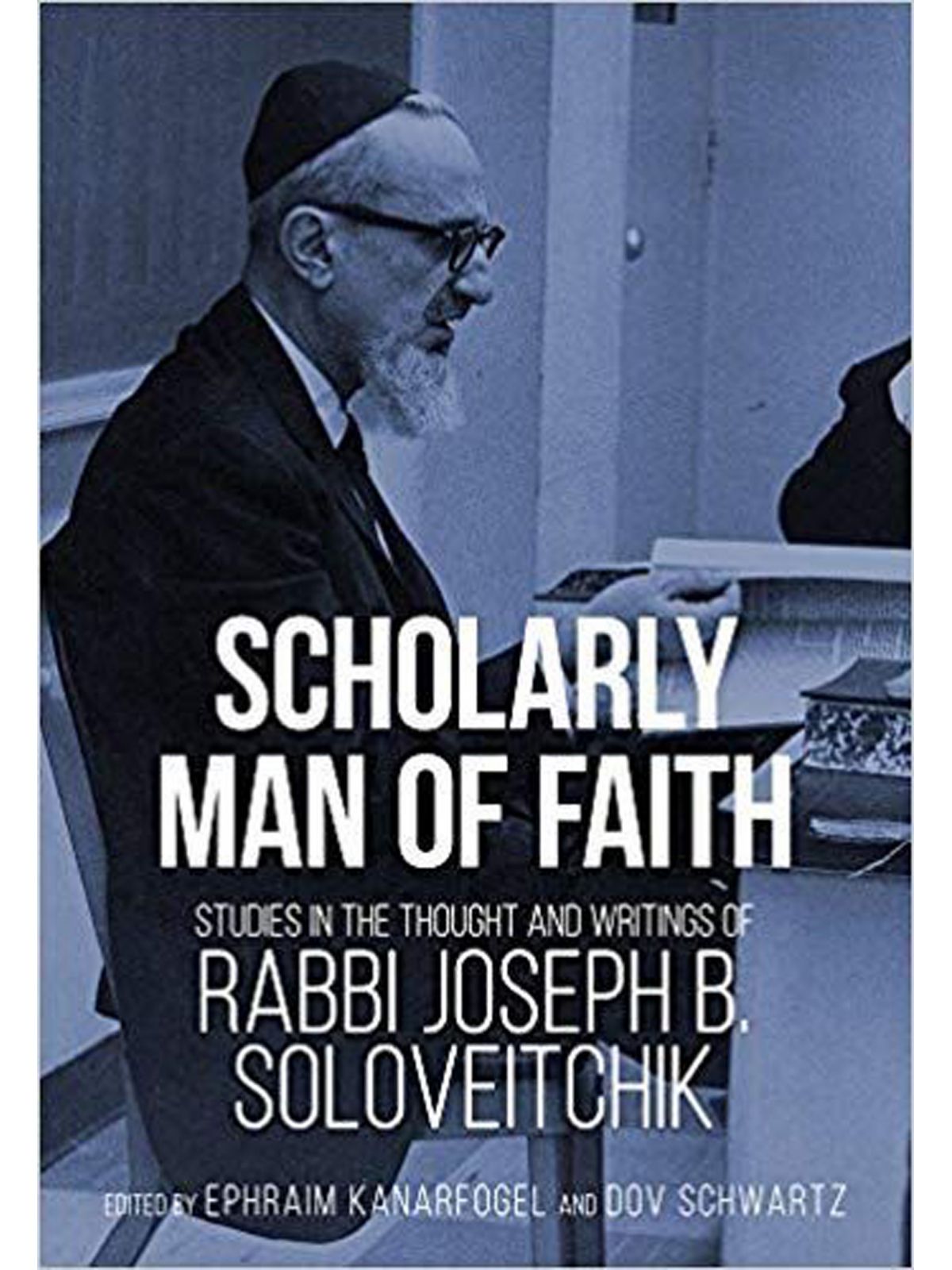 SCHOLARLY MAN  OF FAITH
