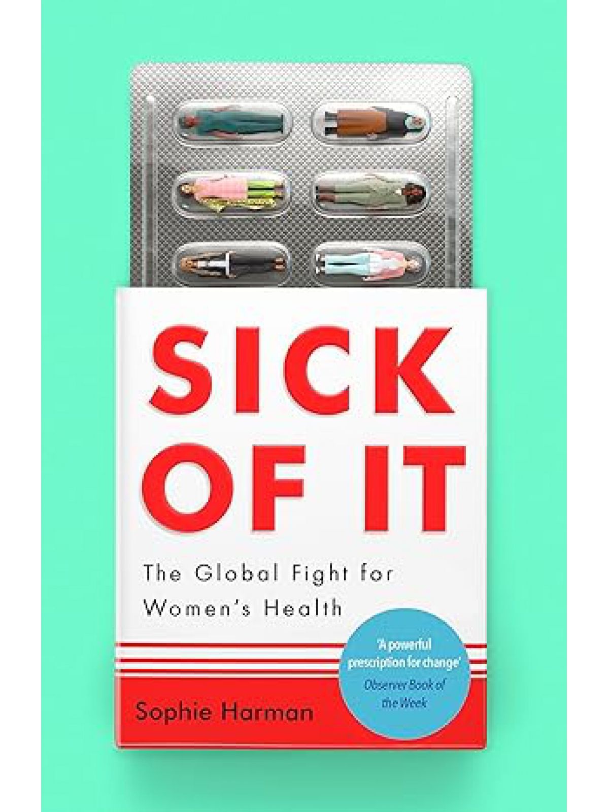 SICK OF IT