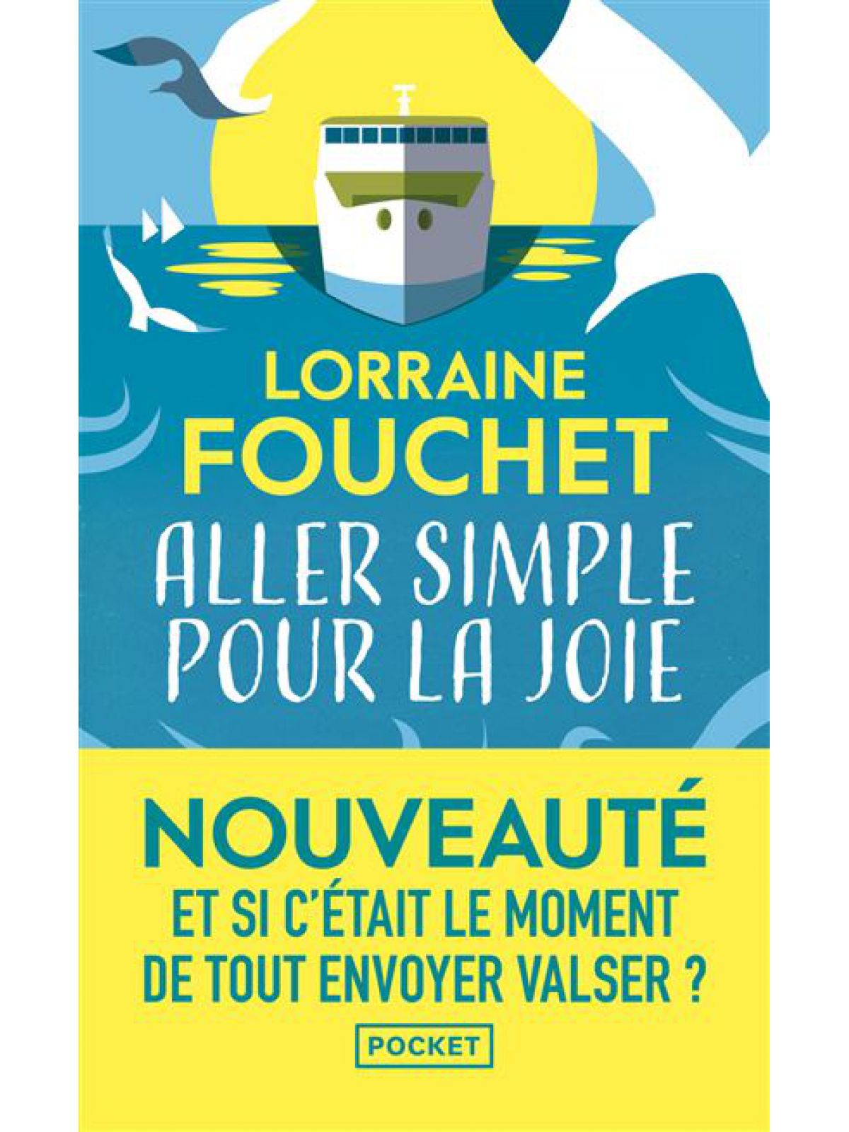 ALLER SIMPLE POUR LA JOIE