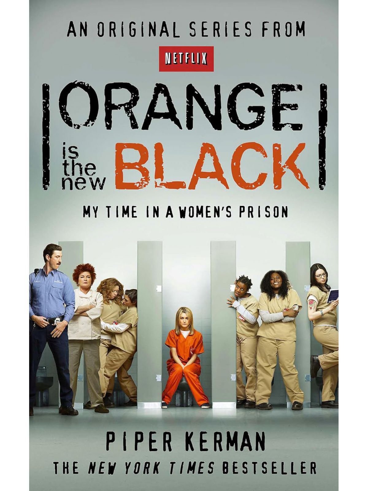ORANGE IS THE NEW BLACK
